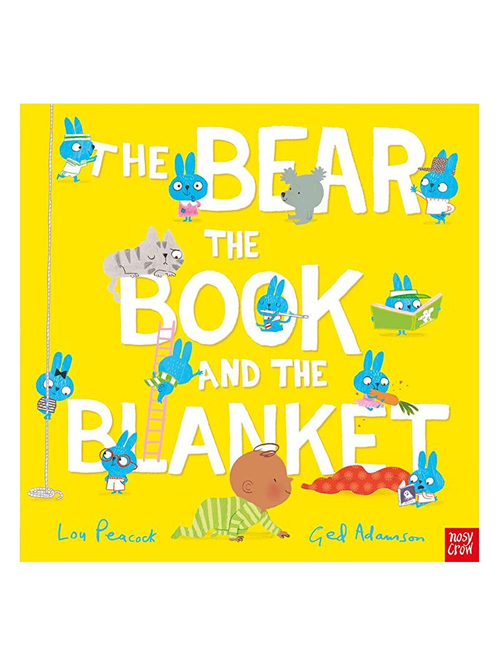Nosy Crow The Bear, The Book and The Blanket
