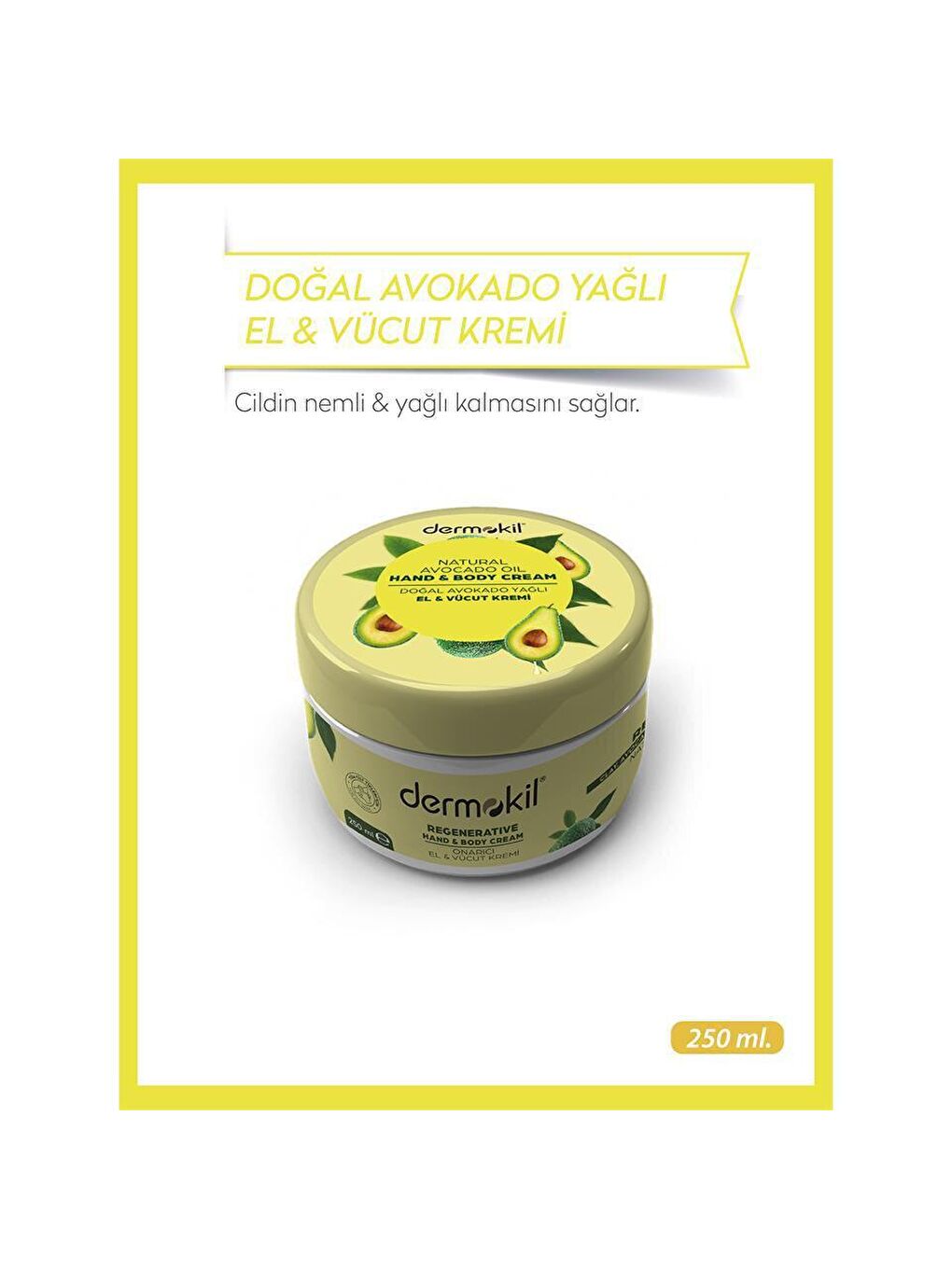 DERMOKIL Beyaz-Pudra Avokado Yağlı El ve Vücut Kremi 250 ml - 1