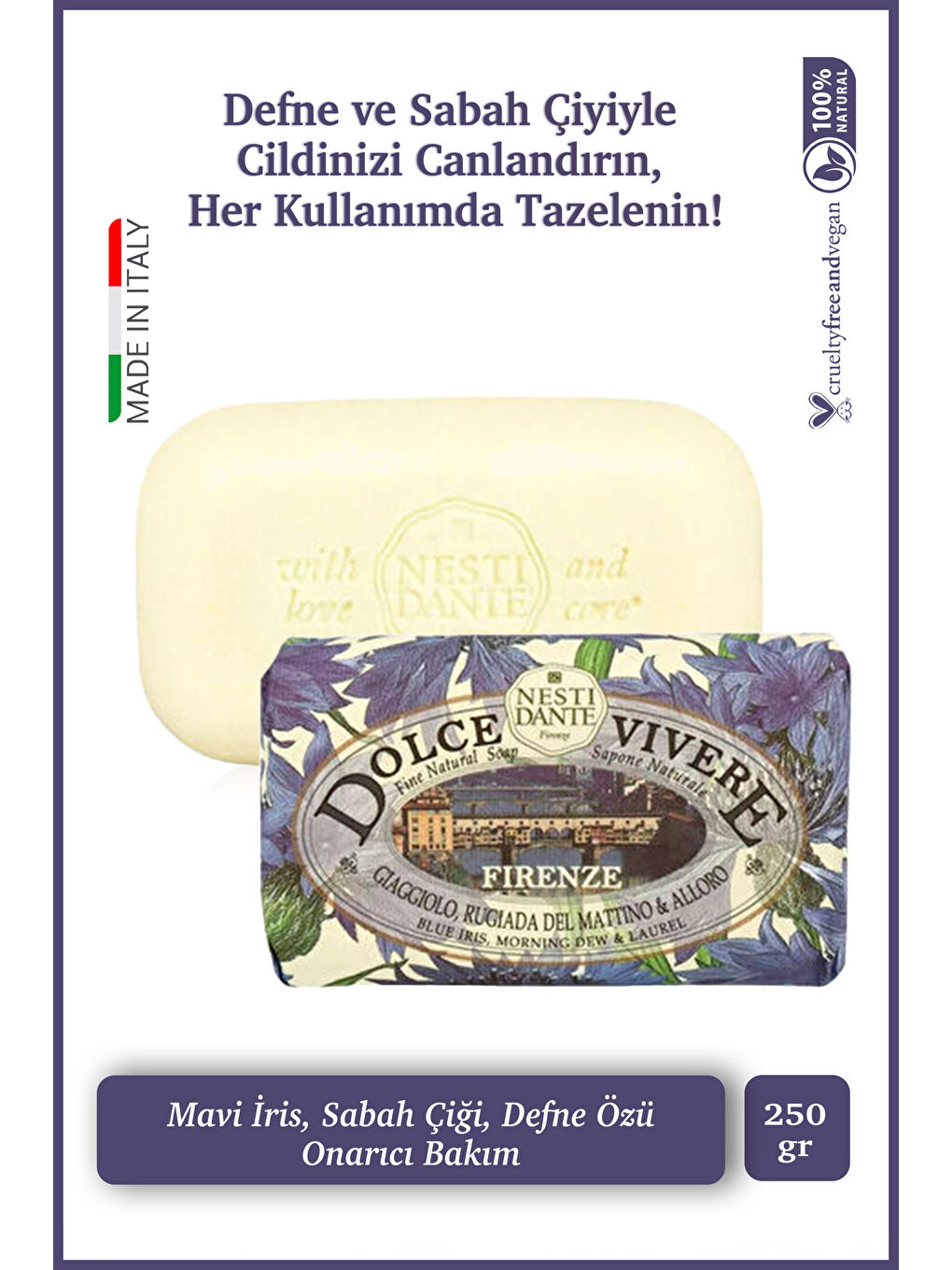 Dolce Vivere Firenze Katı Sabun 250 gr | Onarıcı ve Besleyici | İris Çiçeği, Defne Özü