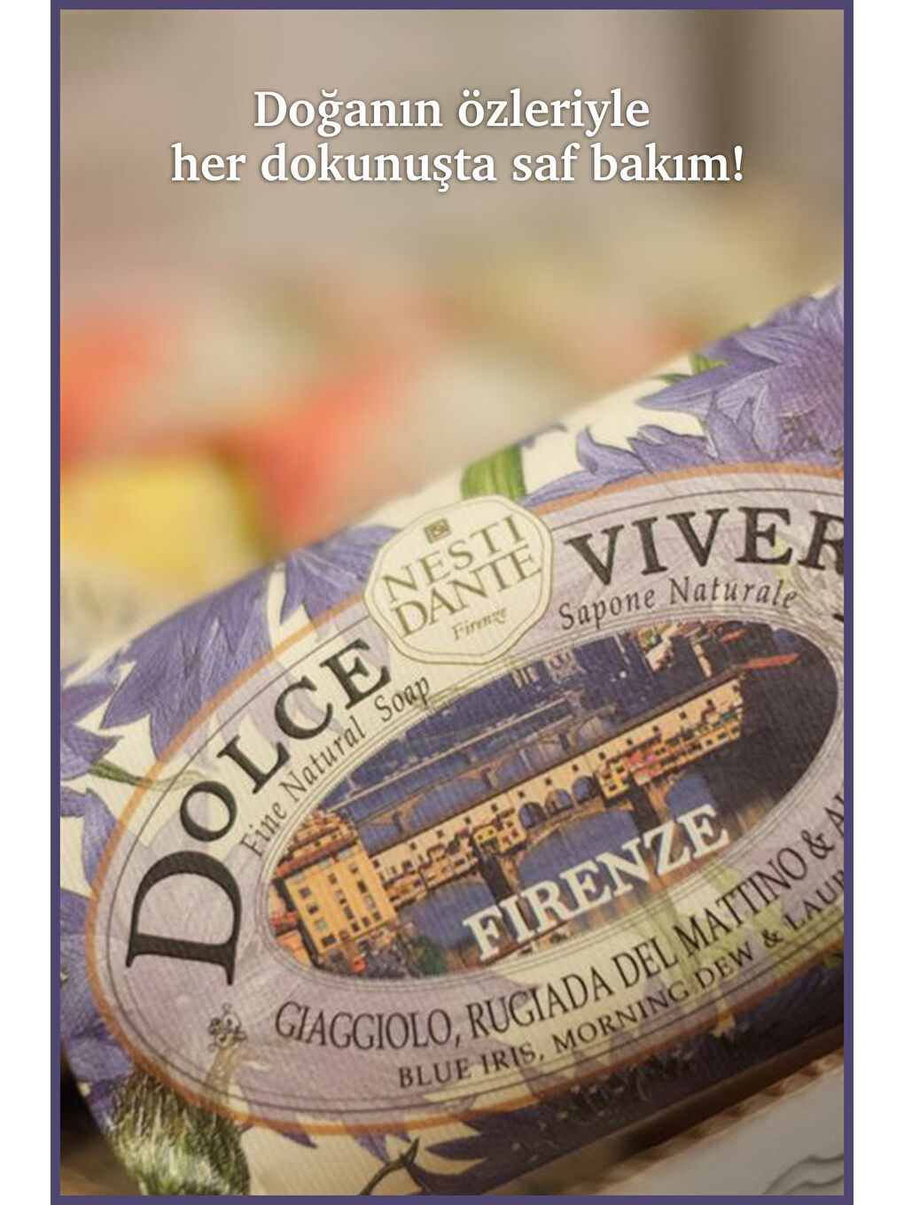 Dolce Vivere Firenze Katı Sabun 250 gr | Onarıcı ve Besleyici | İris Çiçeği, Defne Özü-4