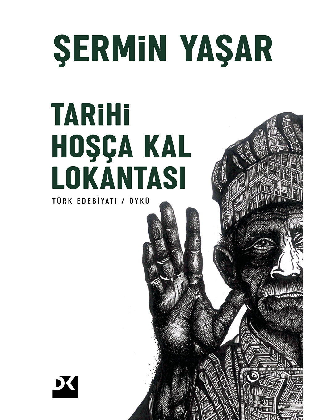 Doğan Kitap Tarihi Hoşça Kal Lokantası - Şermin Yaşar