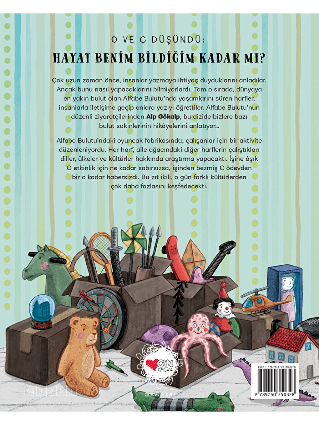 O ve C Düşünü: Hayat Benim Bildiğim Kadar Mı?-2