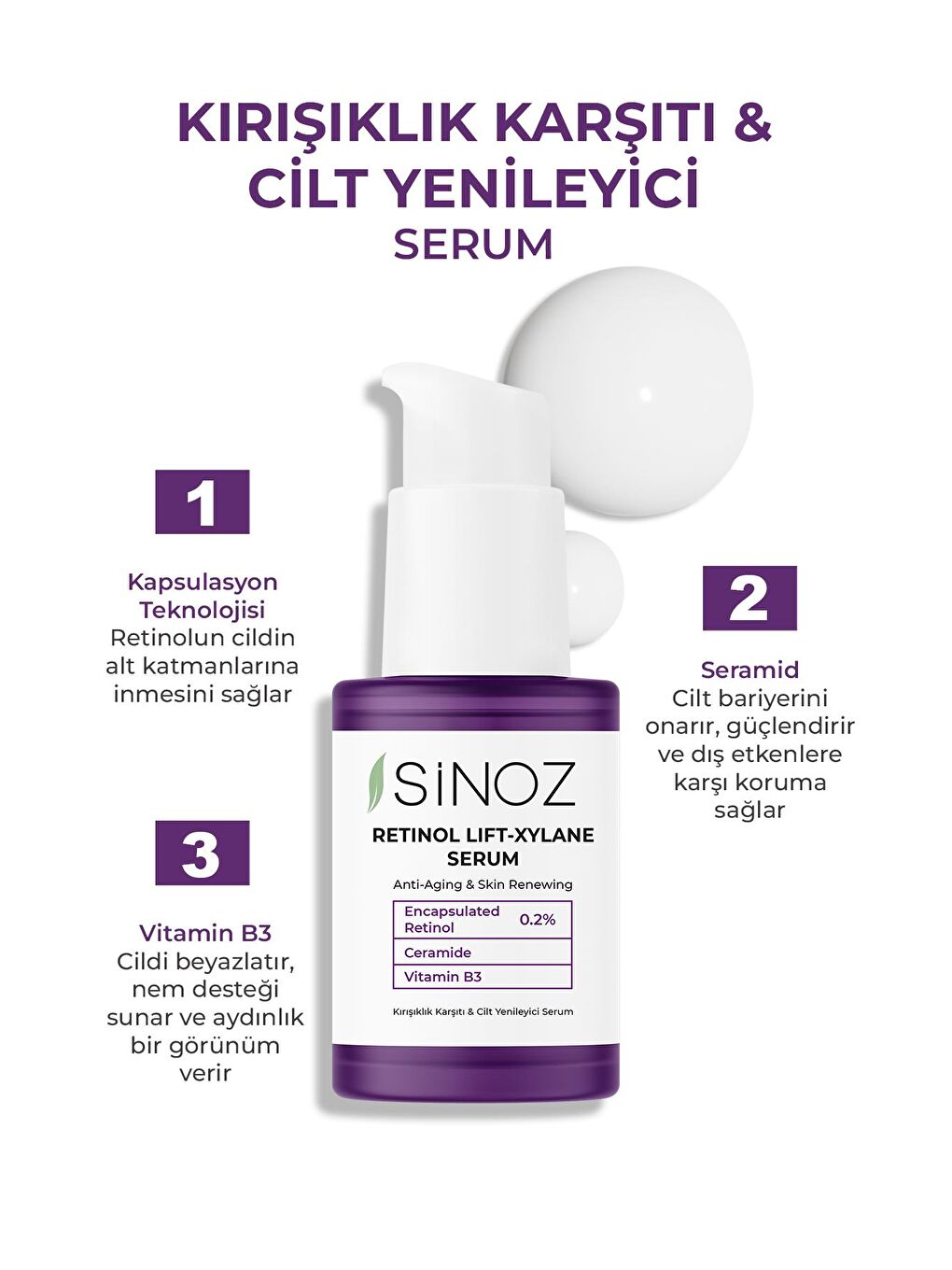 Sinoz Retinol Lift-Xylane Kırışıklık Karşıtı & Cilt Yenileyici Serum 30 ml - 1