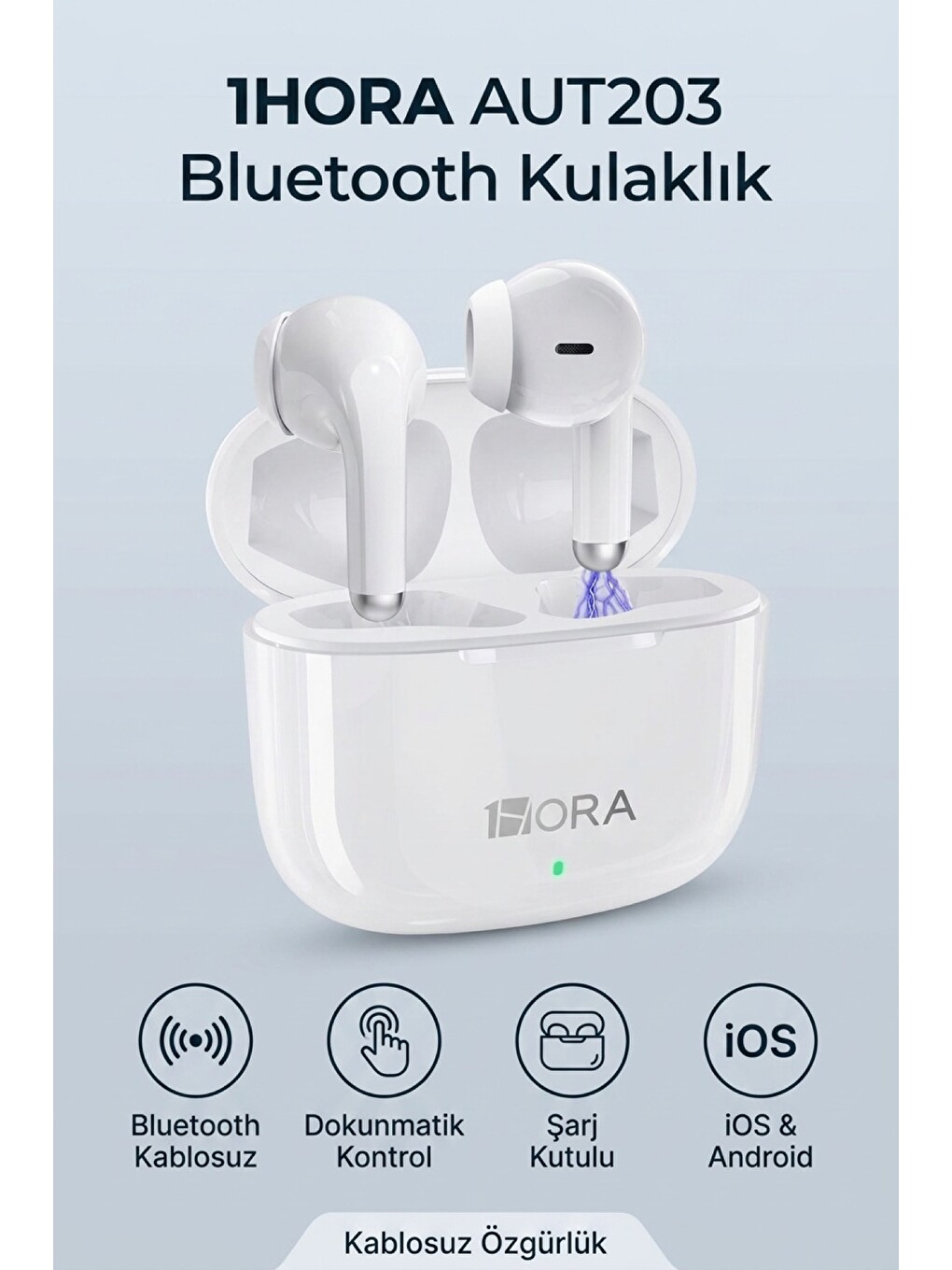 1HORA AUT203 Bluetooth Kulaklık Dokunmatik Kablosuz iOS Android Şarj Kutulu Beyaz