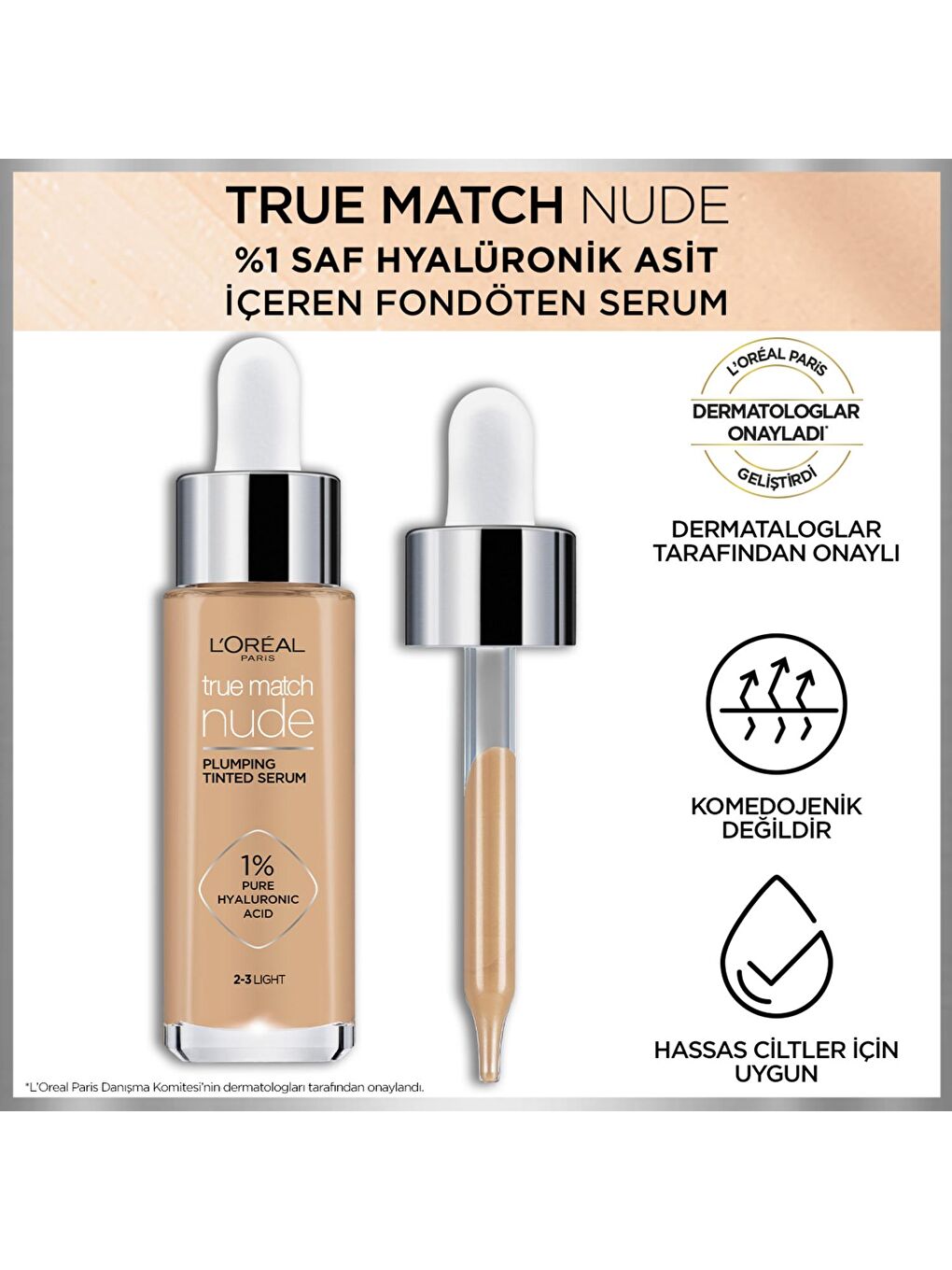 L'Oreal Paris Nude True Match Nude Fondöten Serum 2-3 Light - 7