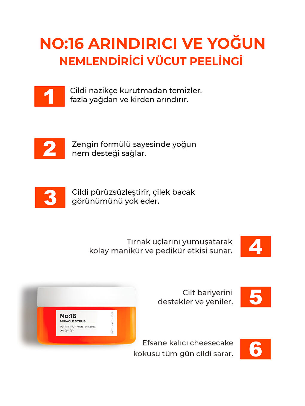 No:16 Yoğun Nemlendirici, Besleyici Ve Arındırıcı Vücut Peelingi 300 Gr.-1