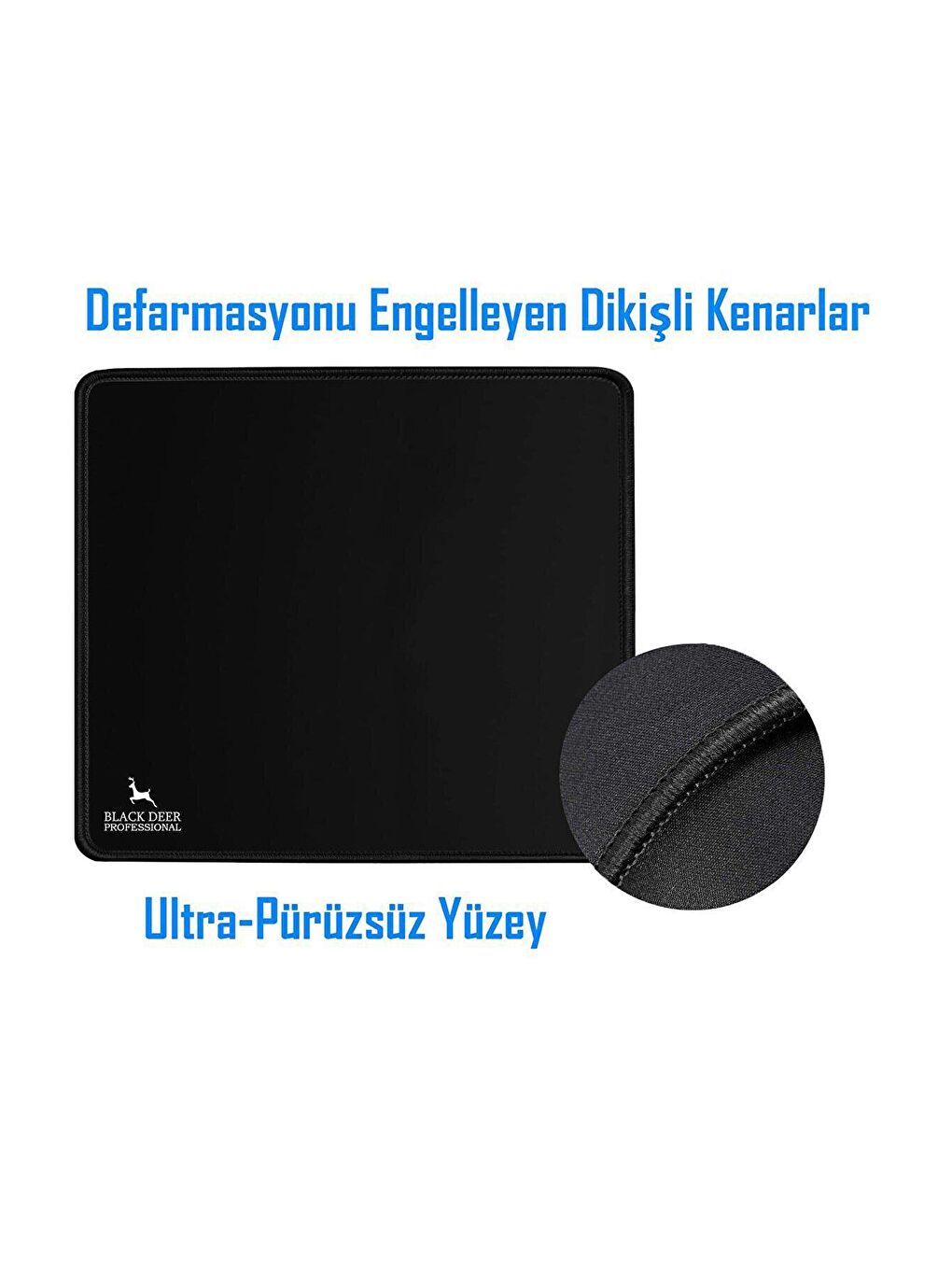 Black Deer Professional Kaydırmaz Mouse Pad 30*25cm Dikişli - 1