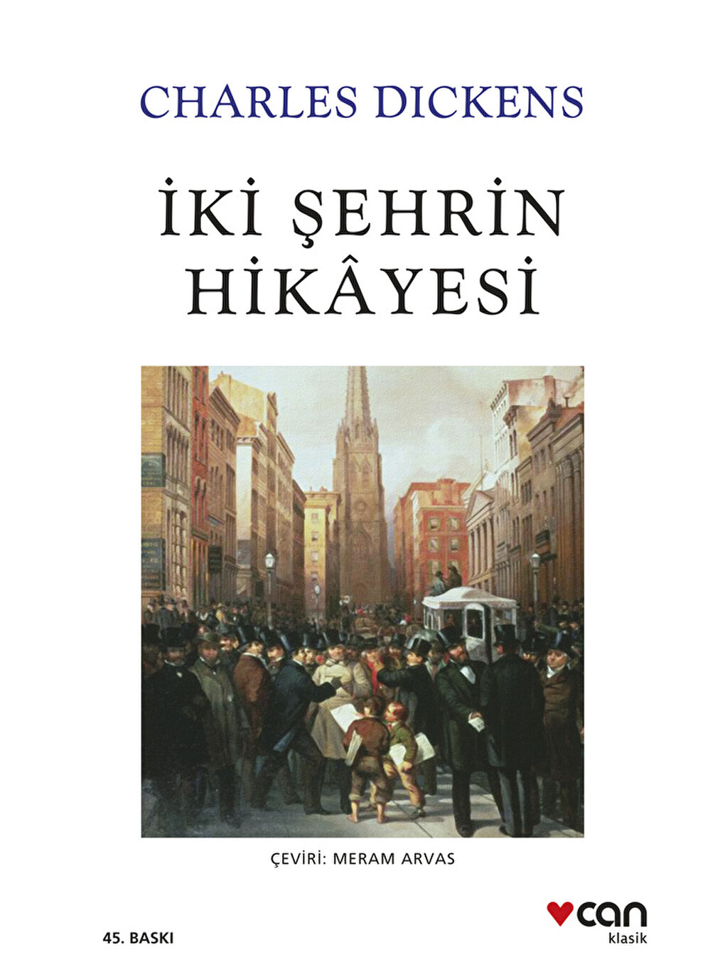 Can Yayınları Renksiz İki Şehrin Hikayesi