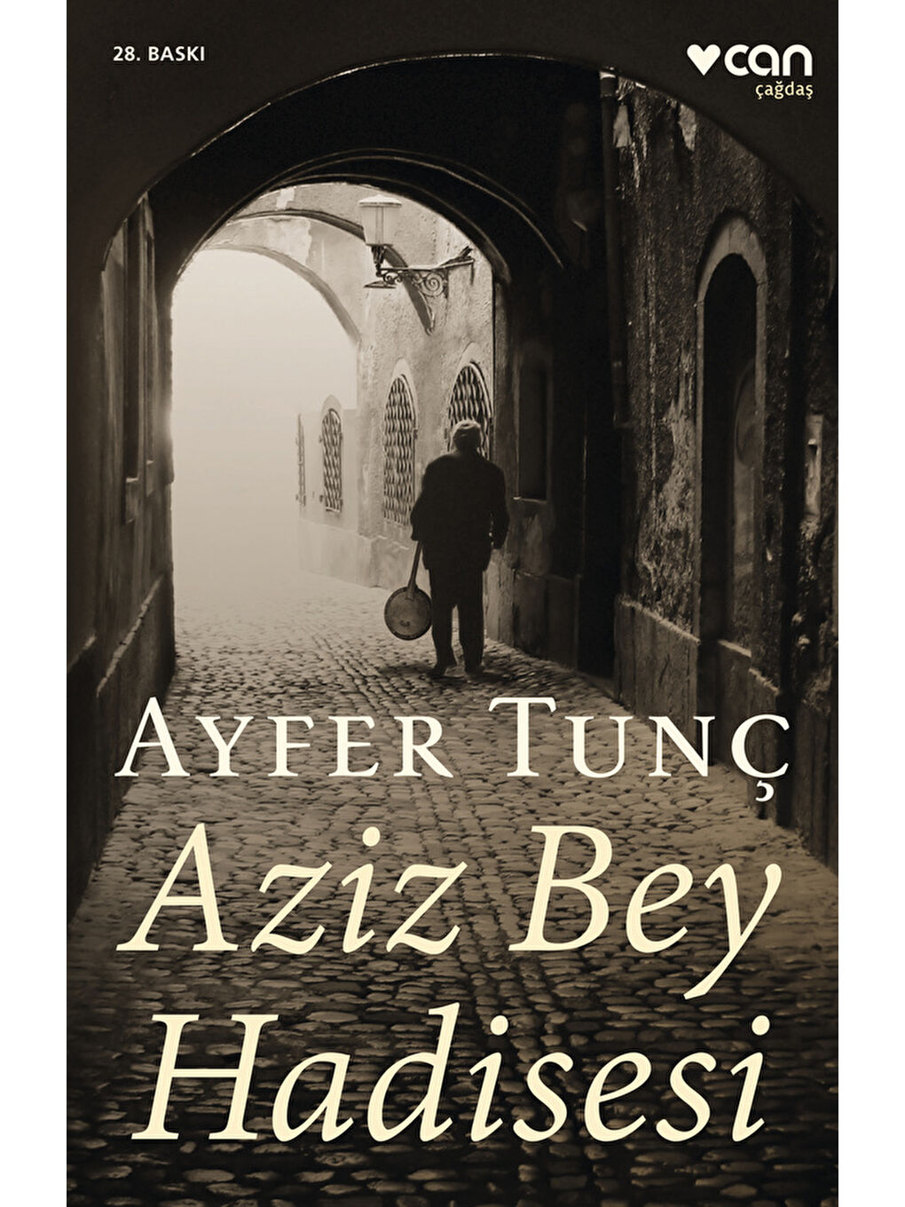 Can Yayınları Aziz Bey Hadisesi