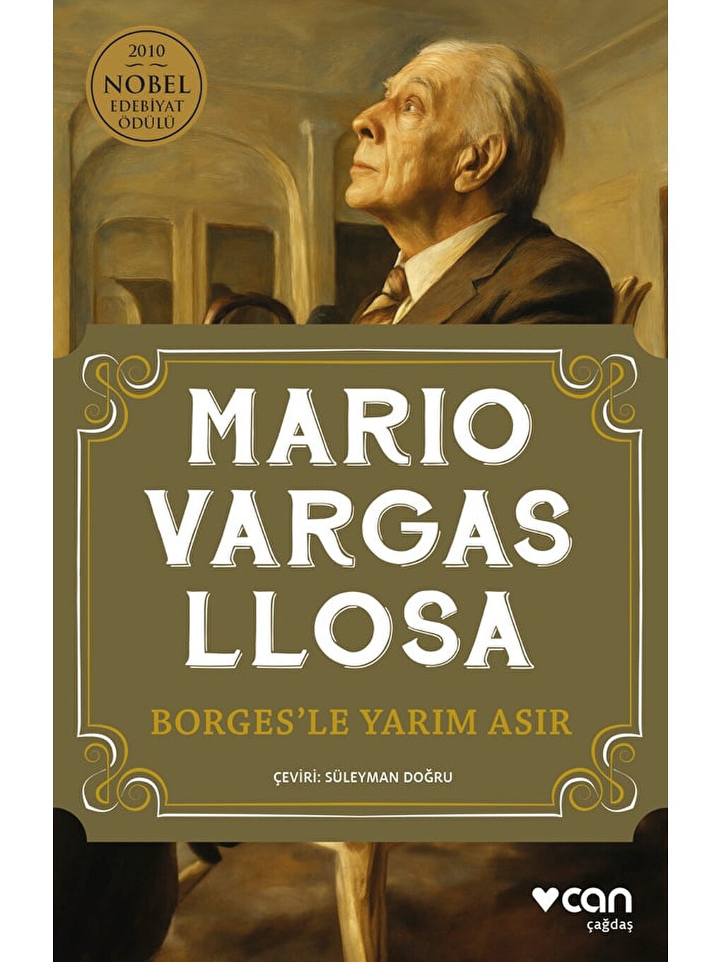Borges’le Yarım Asır