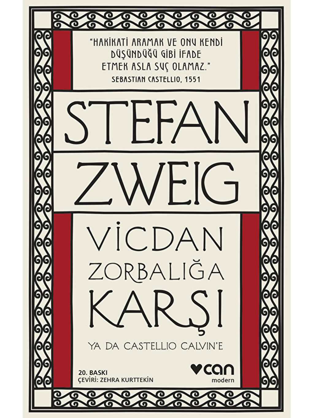 Vicdan Zorbalığa Karşı ya da Castellio Calvin’e