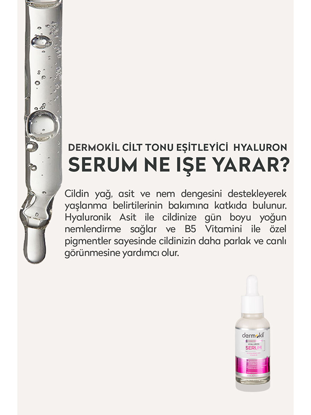 DERMOKIL Skın Tone Perfectıon Hyaluron Serum 30 ml - 3
