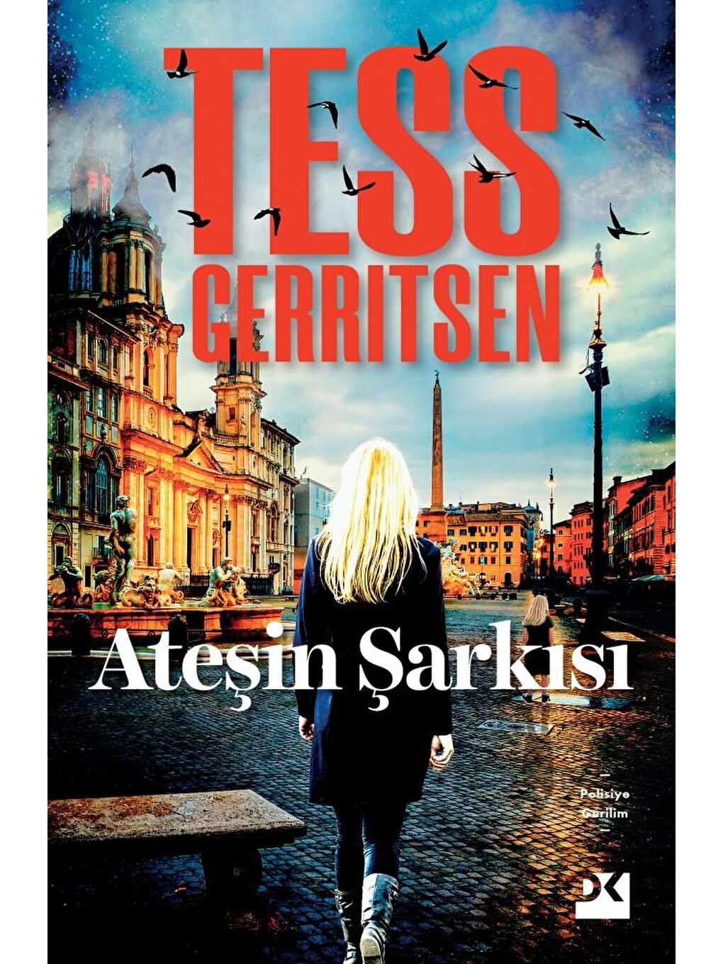 Doğan Kitap Ateşin Şarkısı - Tess Gerritsen