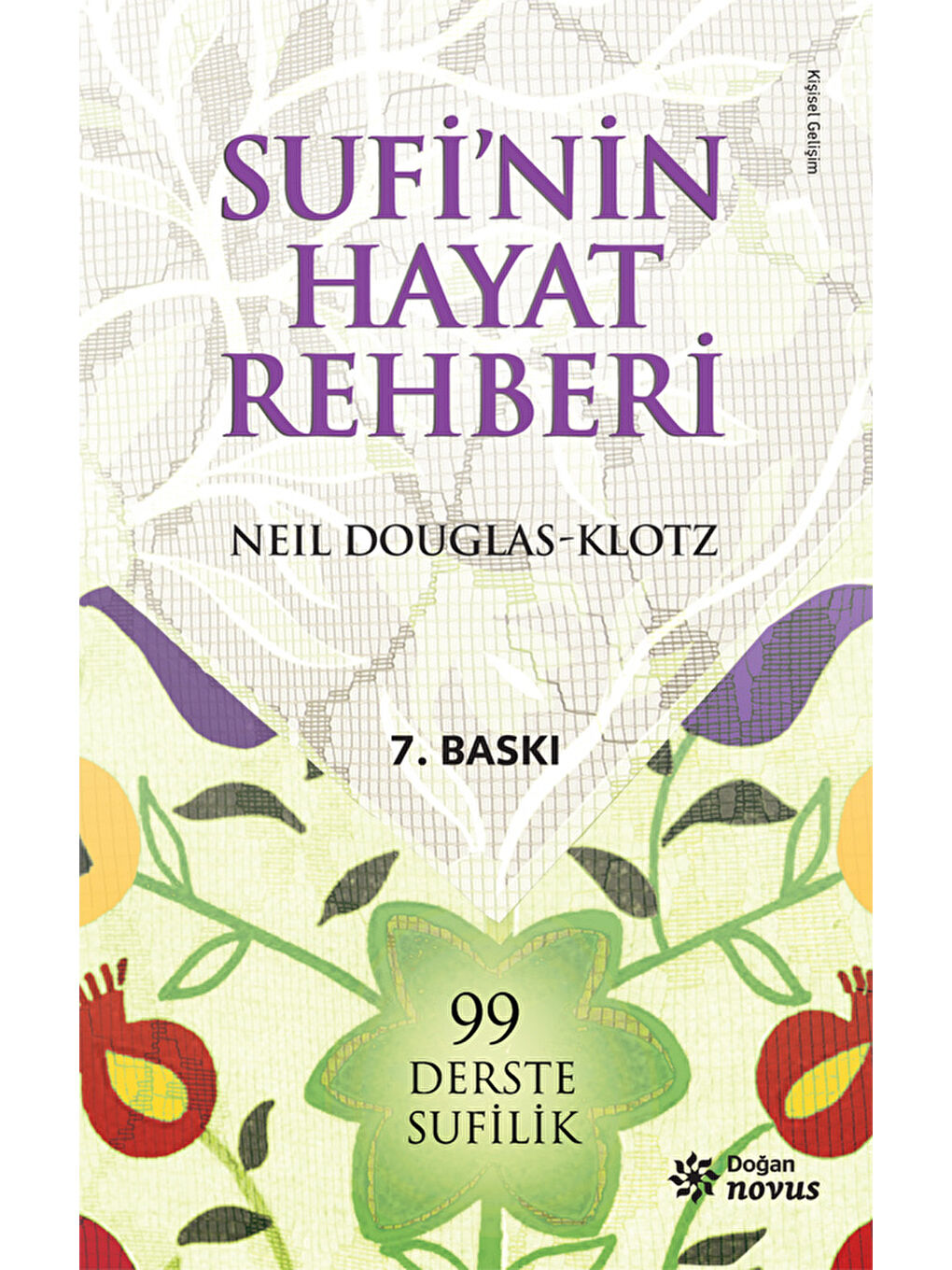 Doğan Kitap Beyaz Sufi'nin Hayat Rehberi - Neil Douglas-Klotz