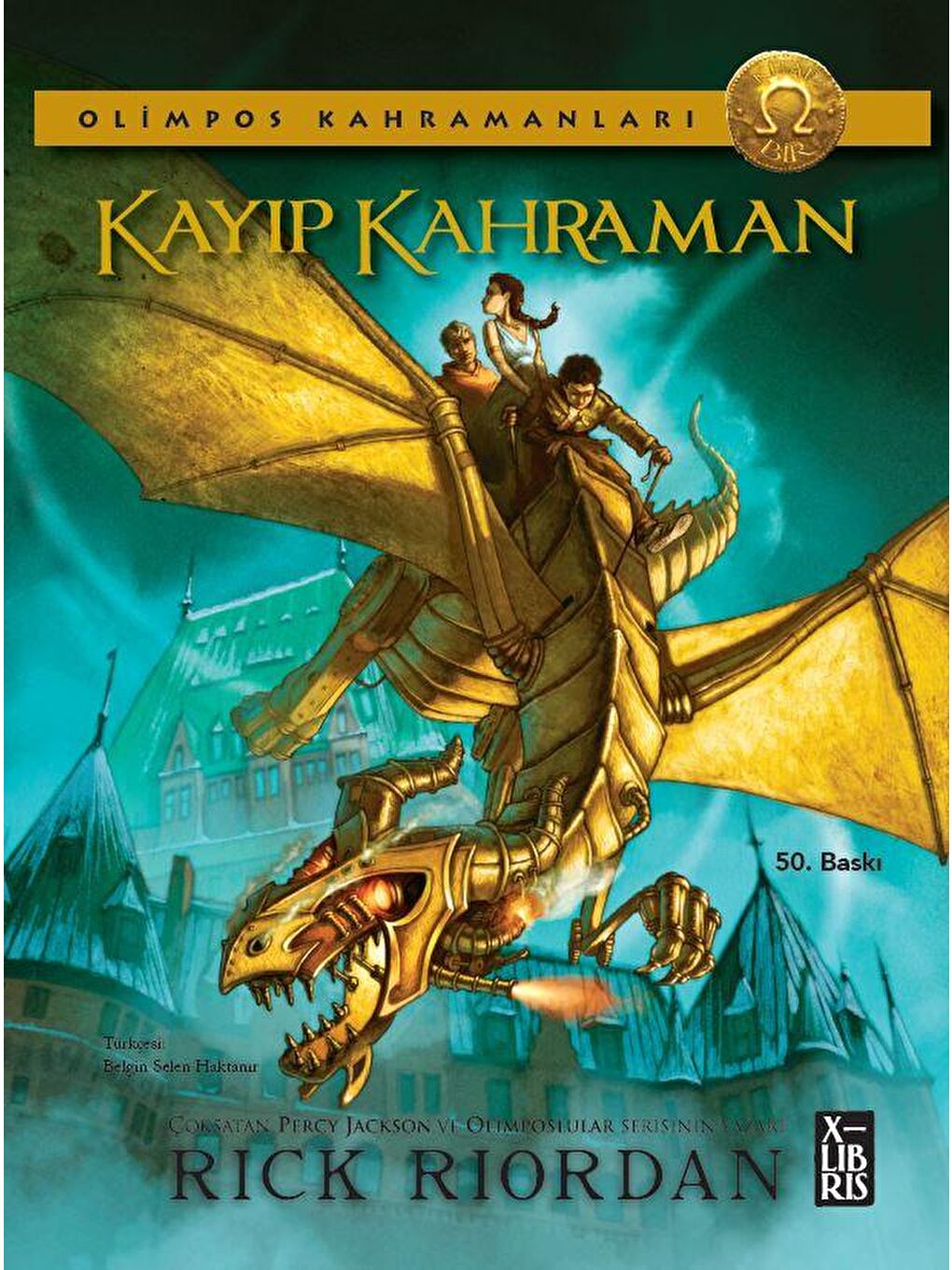 Doğan Çocuk Beyaz Olimpos Kahramanları 1 – Kayıp Kahraman - Rick Riordan