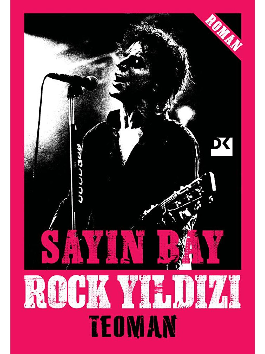 Doğan Kitap Beyaz Sayın Bay Rock Yıldızı - Teoman