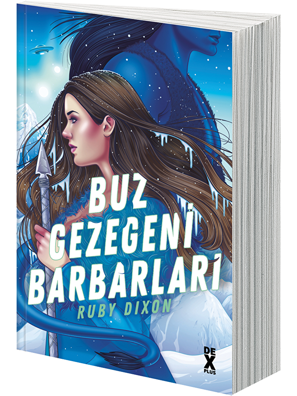 DEX Kitap Beyaz Buz Gezegeni Barbarları - Ruby Dixon