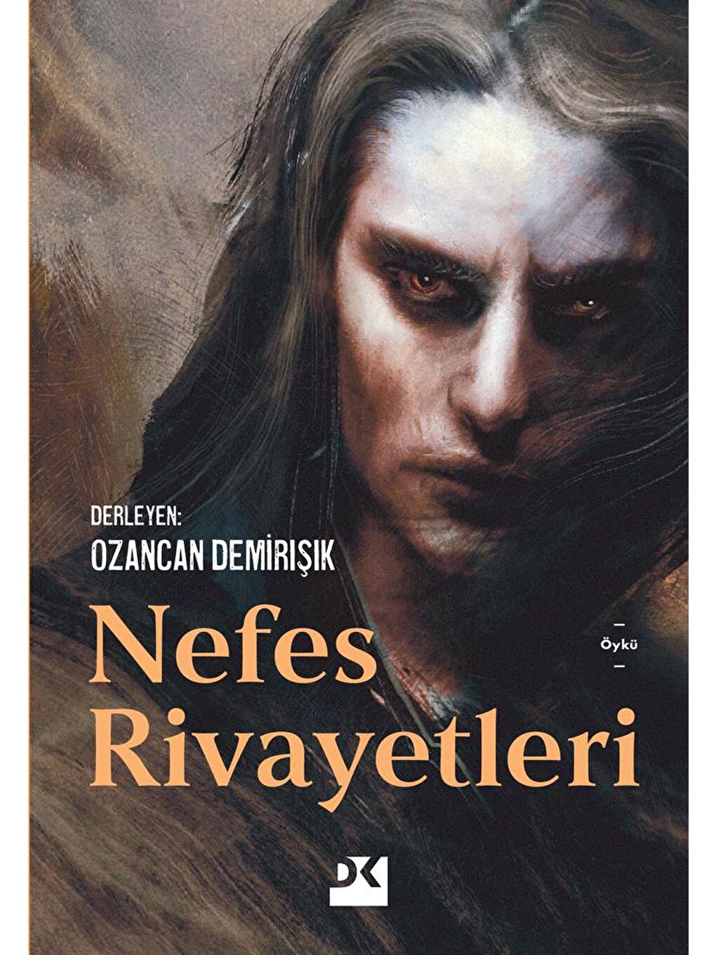 Doğan Kitap Nefes Rivayetleri - Ozancan Demirışık