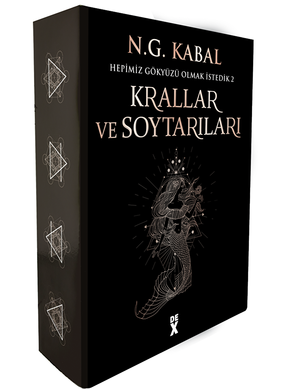 DEX Kitap Beyaz Hepimiz Gökyüzü Olmak İstedik 2 - Krallar Ve Soytarıları (Kutulu) - N. G. Kabal