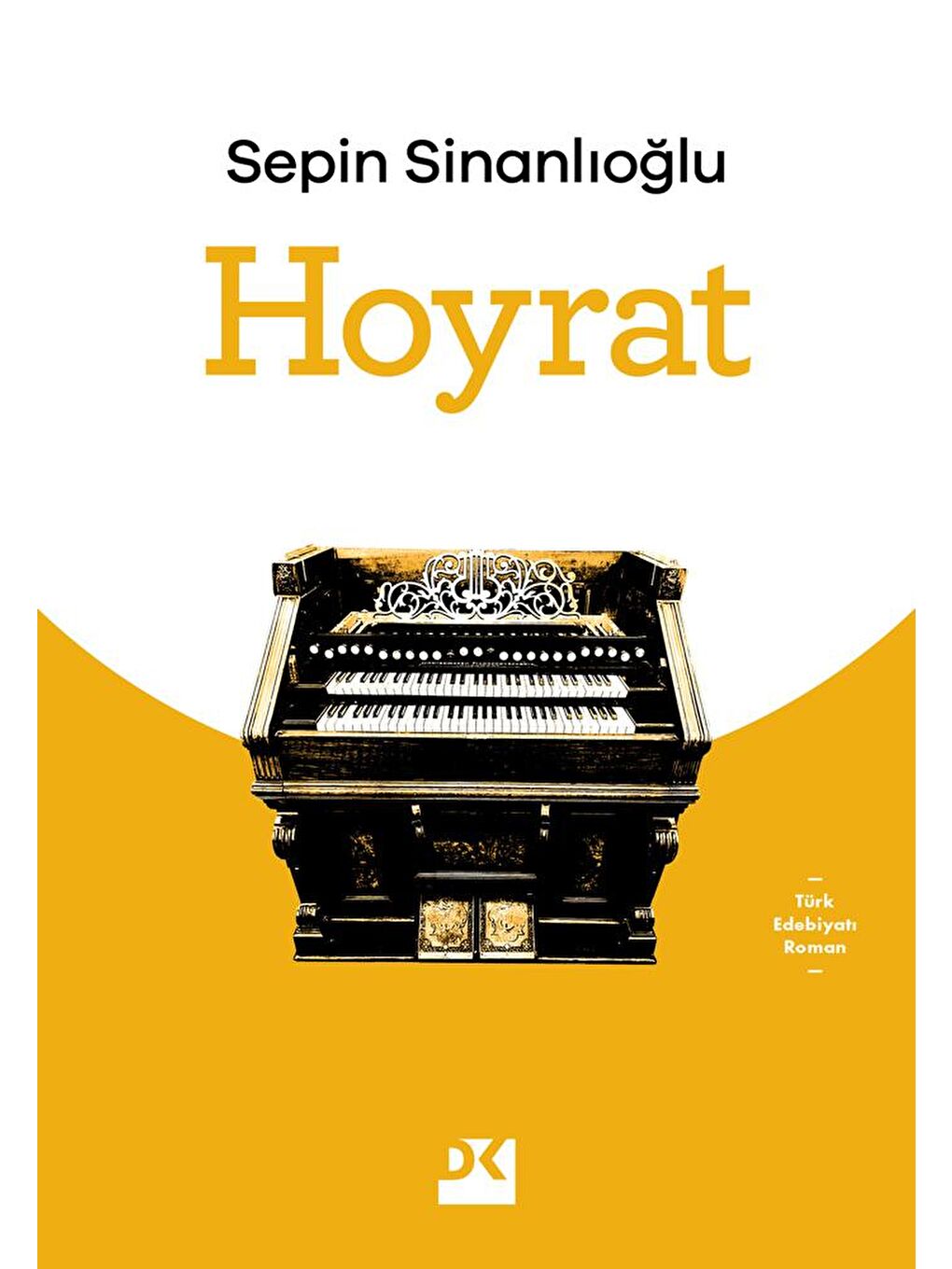 Doğan Kitap Beyaz Hoyrat - Sepin Sinanlıoğlu