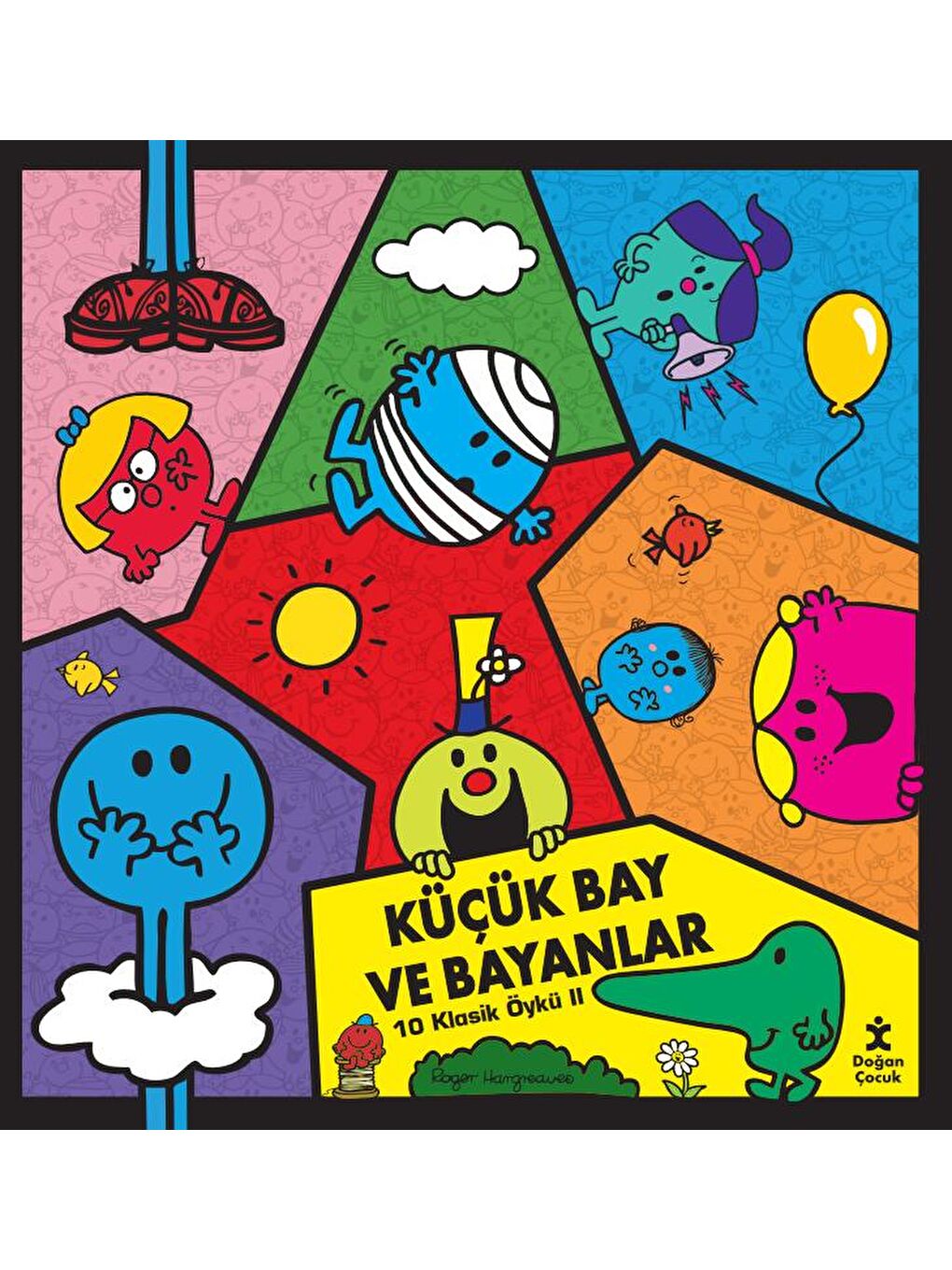 Doğan Çocuk Küçük Bay ve Bayanlar 10 Klasik Öykü 2 - Roger Hargreaves