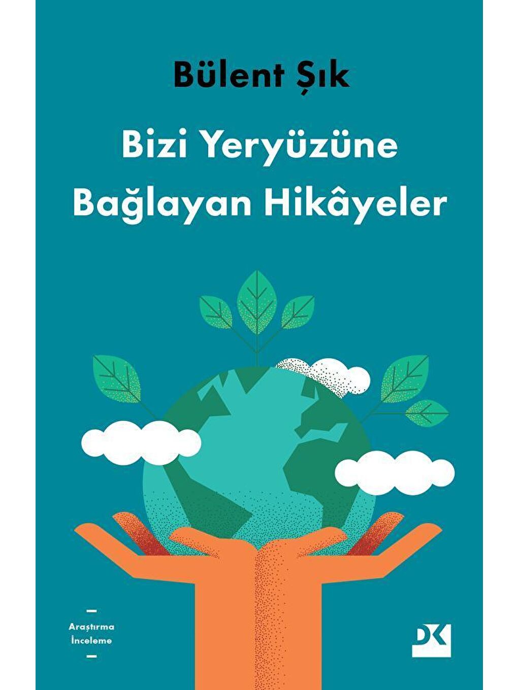 Doğan Kitap Beyaz Bizi Yeryüzüne Bağlayan Hikâyeler - Bülent Şık