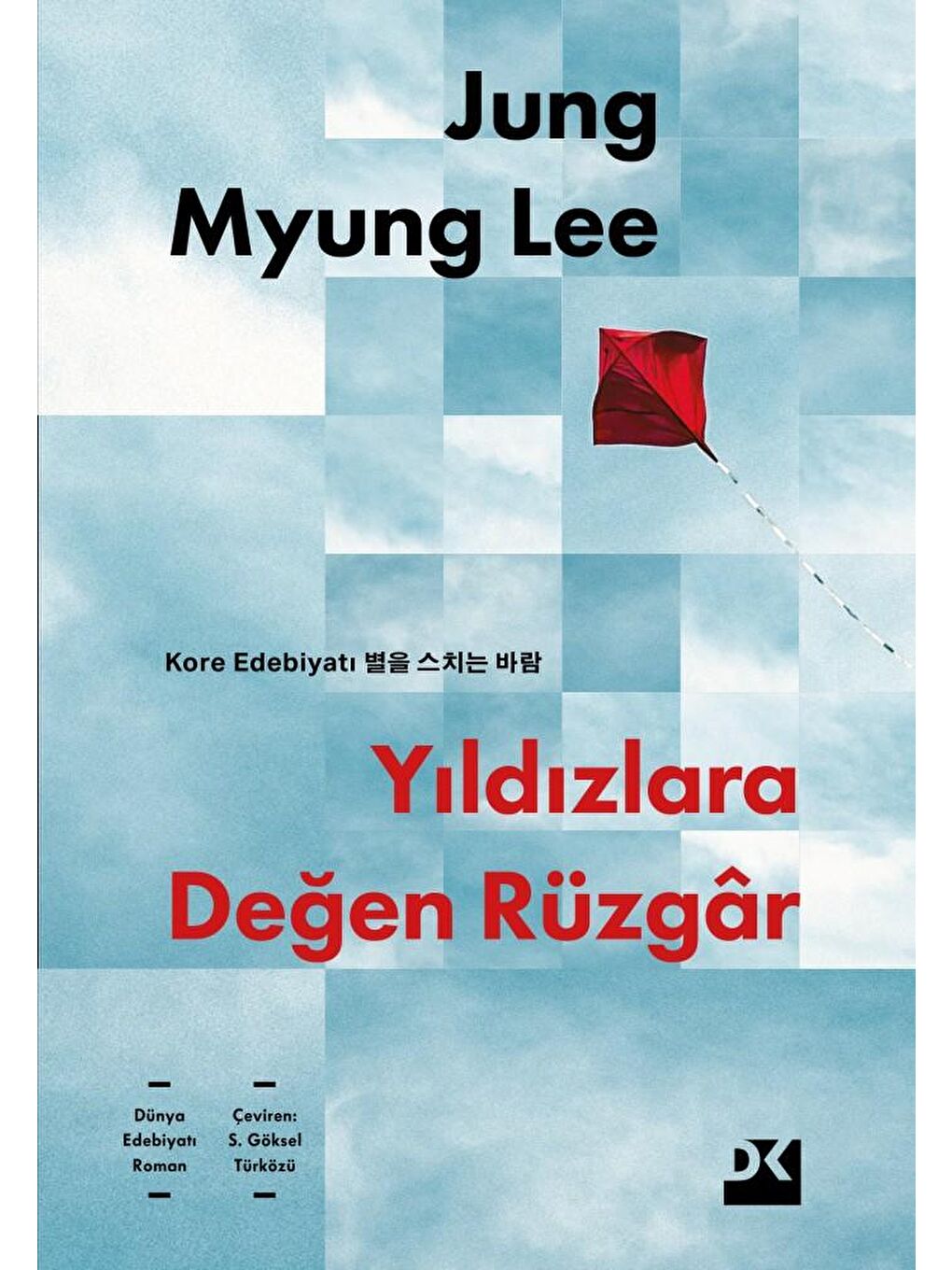 Doğan Kitap Yıldızlara Değen Rüzgâr - Jung Myung Lee