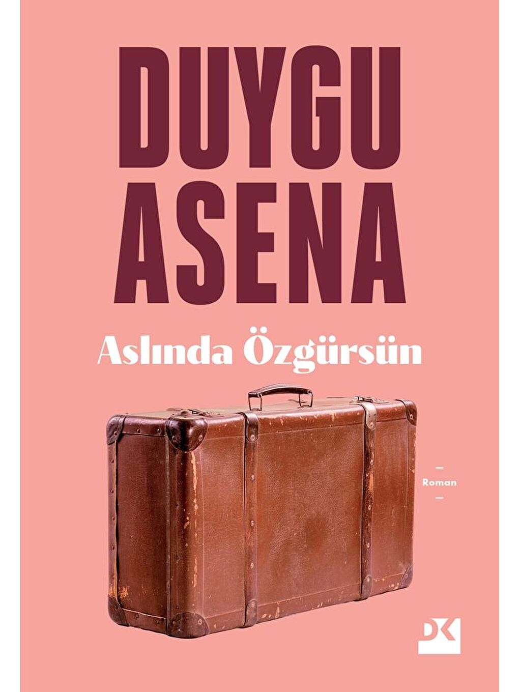 Doğan Kitap Beyaz Aslında Özgürsün - Duygu Asena