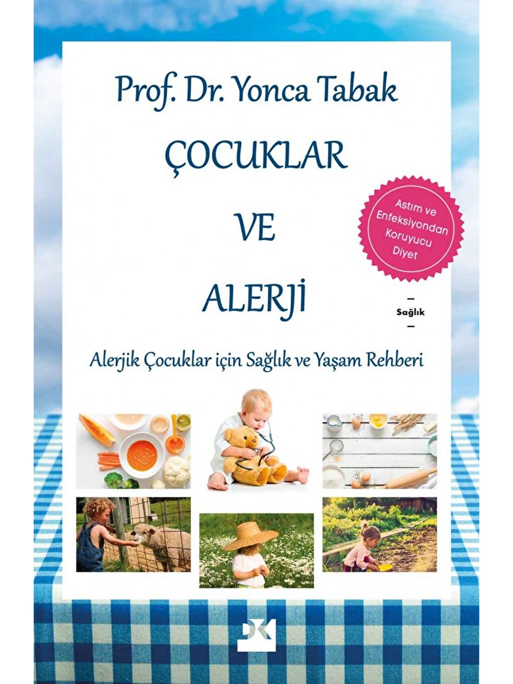 Doğan Kitap Beyaz Çocuklar Ve Alerji - Prof. Dr. Yonca Tabak