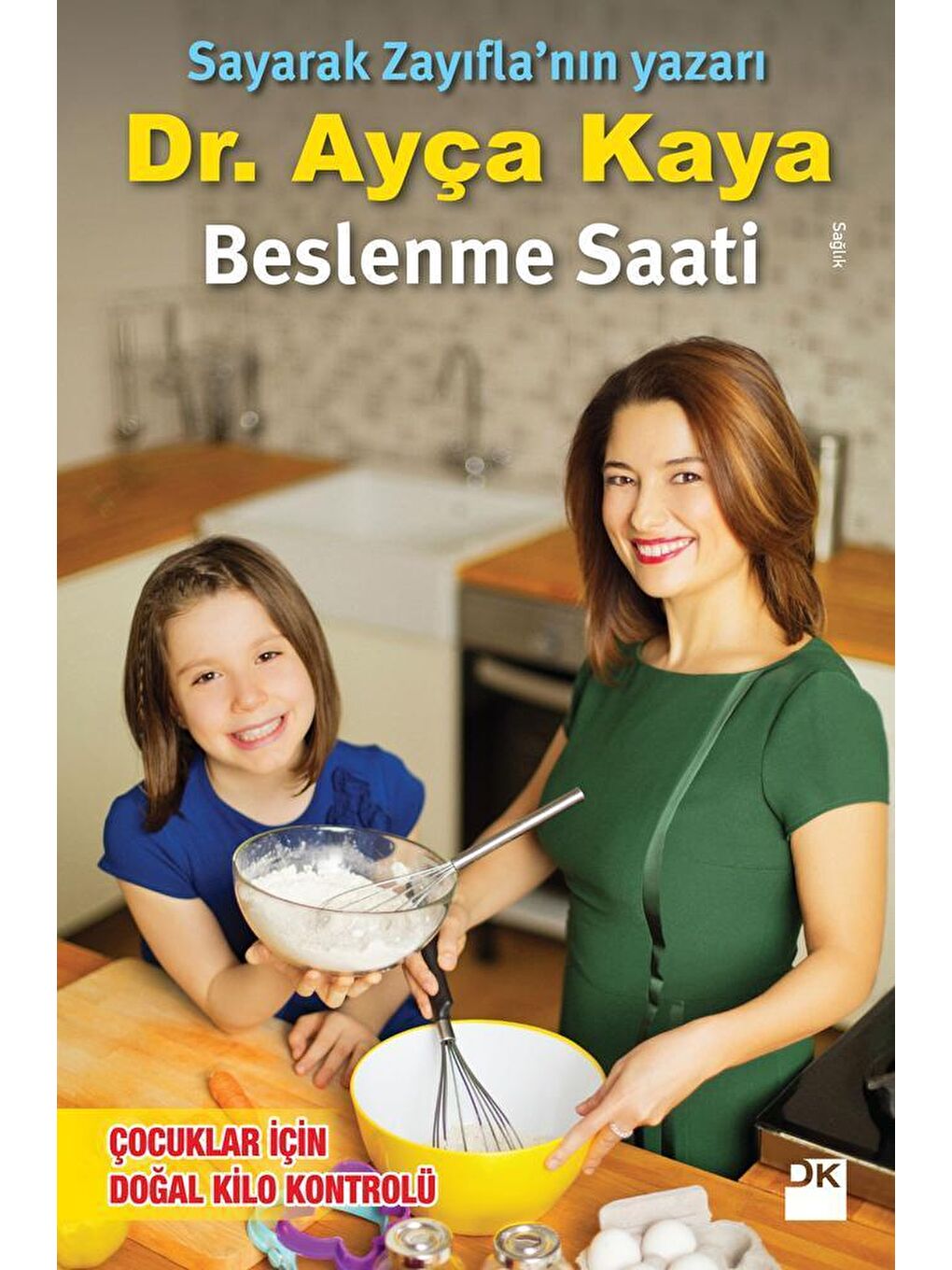 Doğan Kitap Beyaz Beslenme Saati - Dr. Ayça Kaya