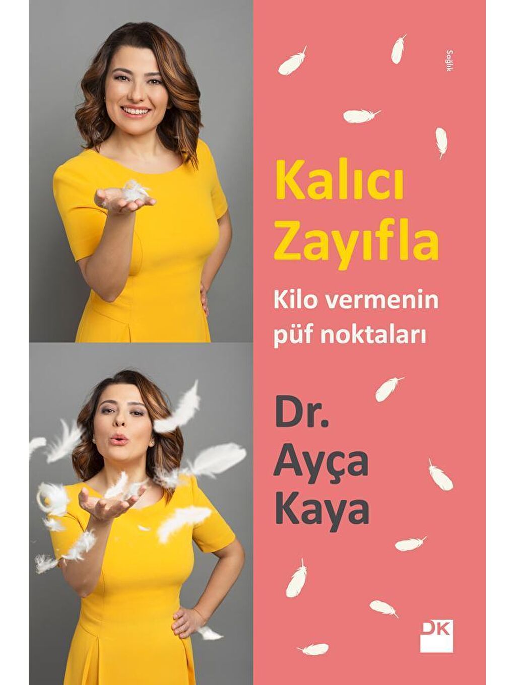 Doğan Kitap Beyaz Kalıcı Zayıfla - Dr. Ayça Kaya