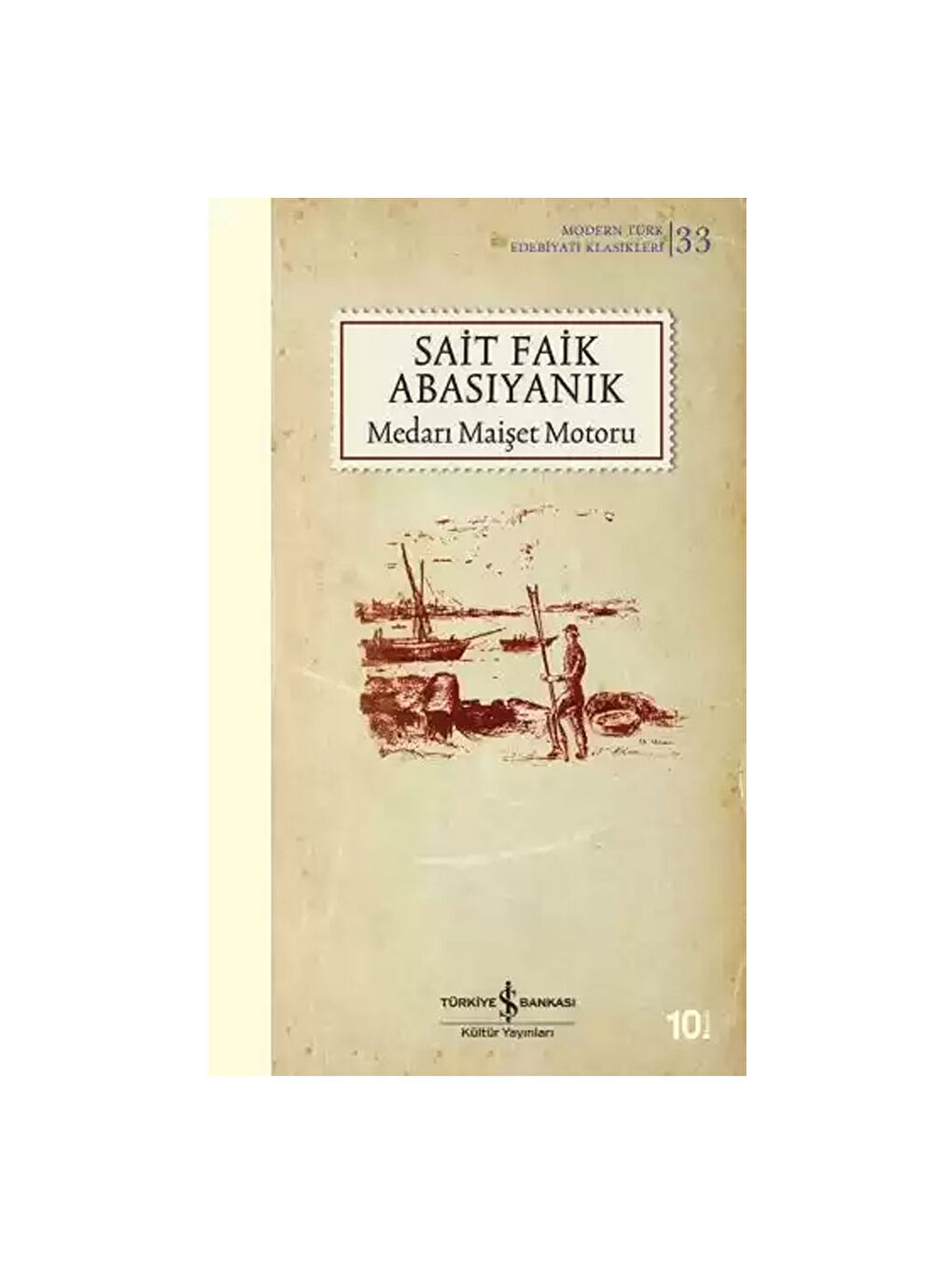 Medarı Maişet Motoru Sait Faik Abasıyanık