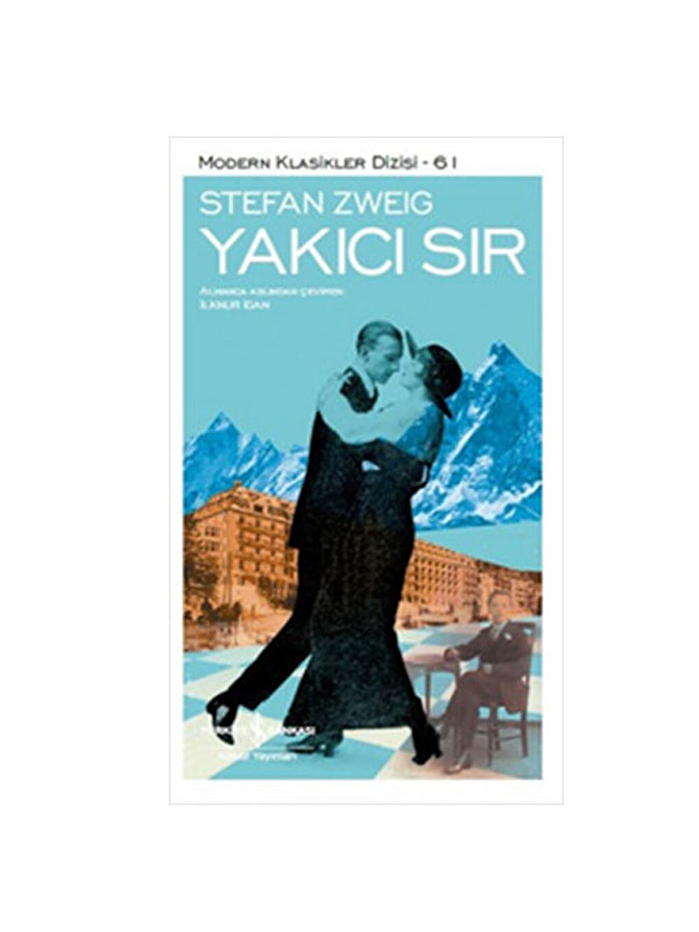 Modern Klasikler 61 Yakıcı Sır Stefan Zweig