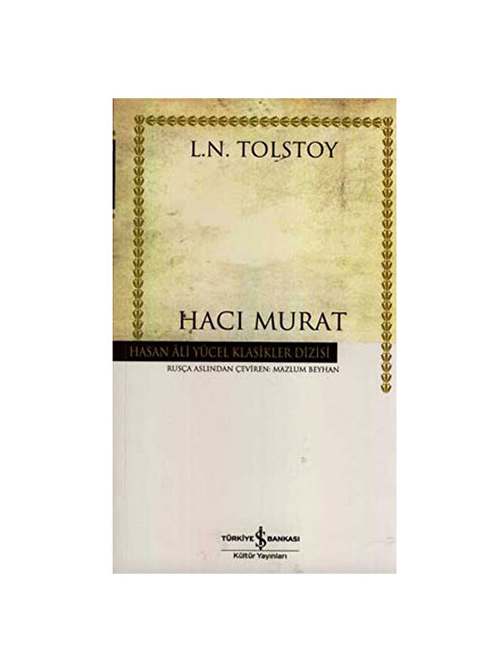 Hacı Murat Hasan Ali Yücel Klasikler Lev Nikolayeviç Tolstoy