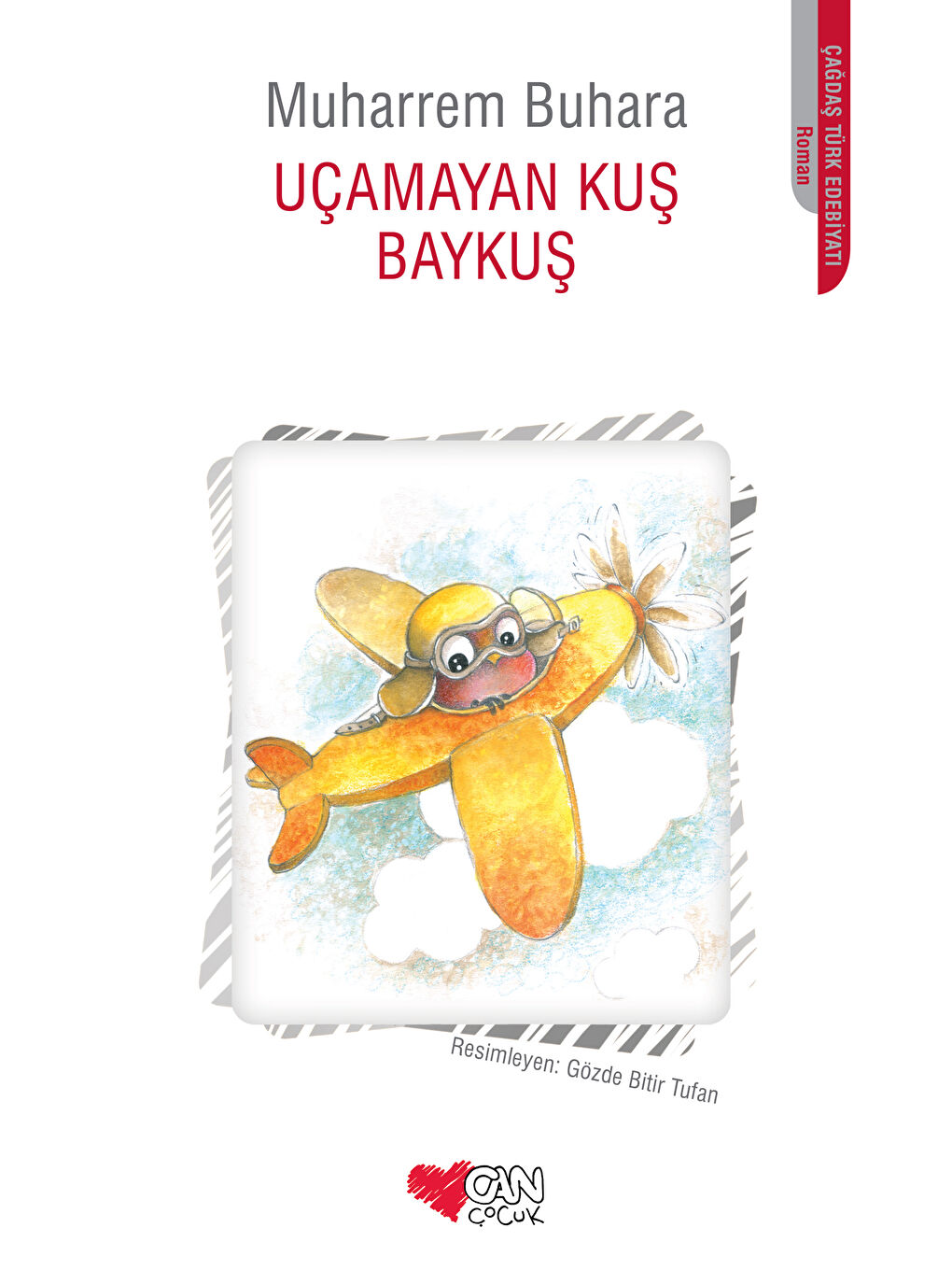 Can Çocuk Yayınları Renksiz Uçamayan Kuş Baykuş