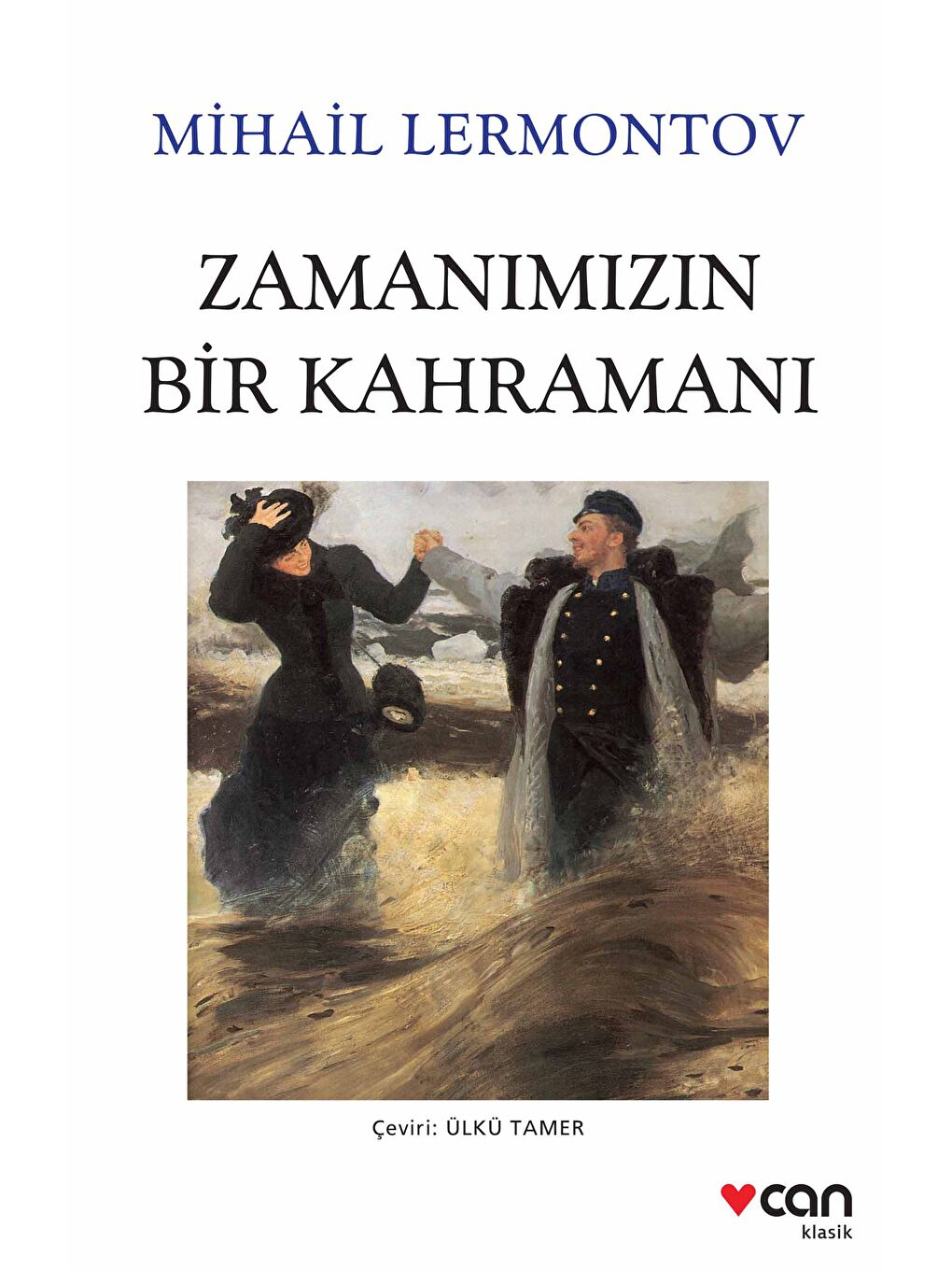 Can Yayınları Renksiz Zamanımızın Bir Kahramanı