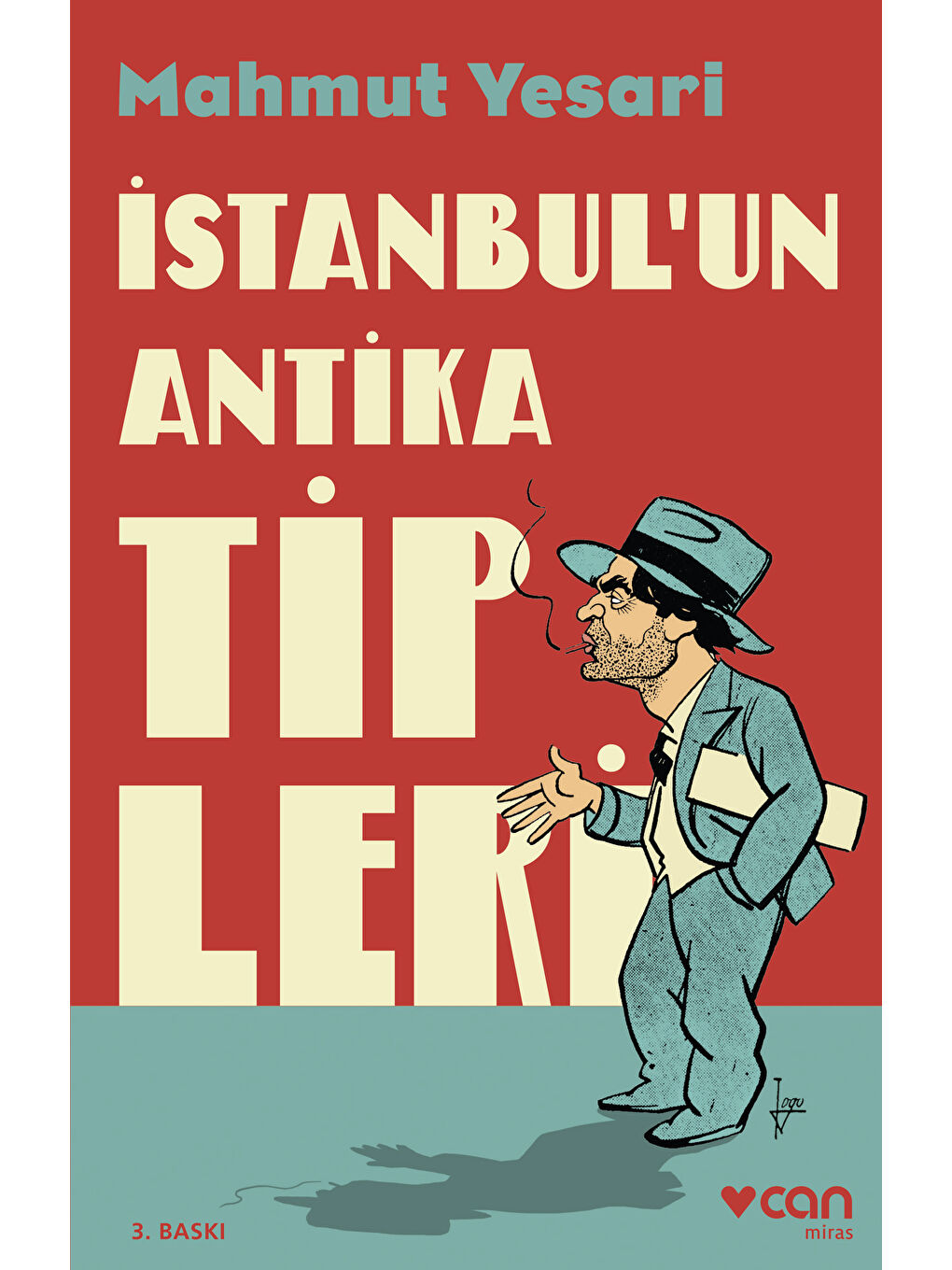 Can Yayınları İstanbul'un Antika Tipleri