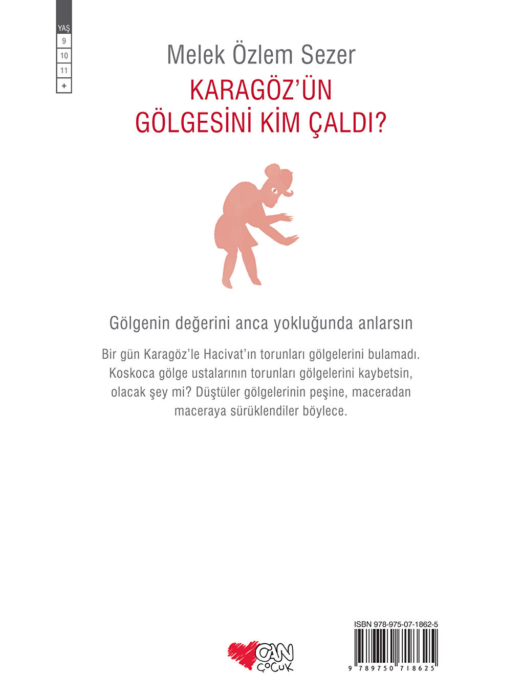 Can Çocuk Yayınları Renksiz Karagözün Gölgesini Kim Çaldı? - 2