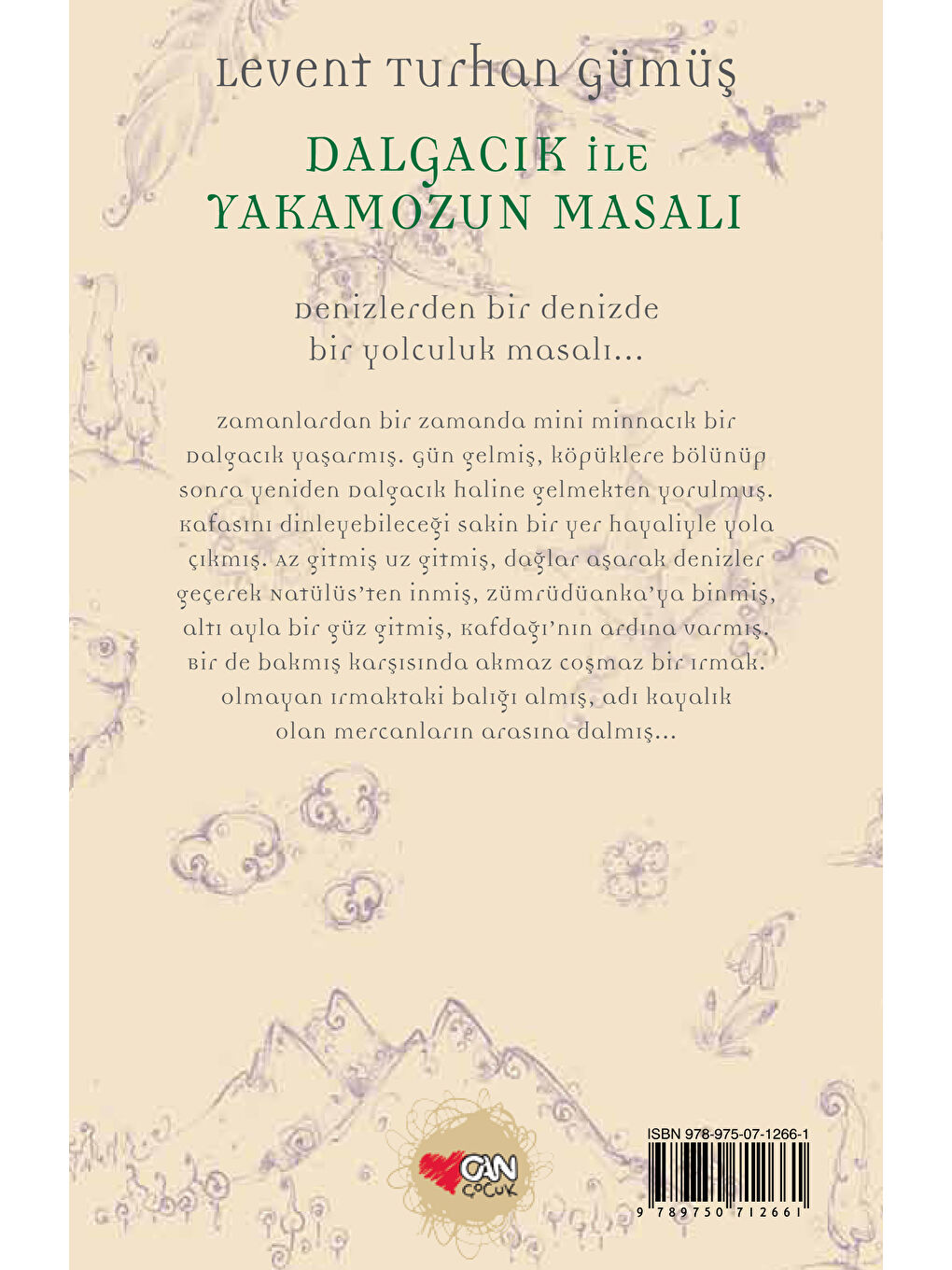 Can Çocuk Yayınları Dalgacık ile Yakamozun Masalı-Levent Turhan Gümüş - 1