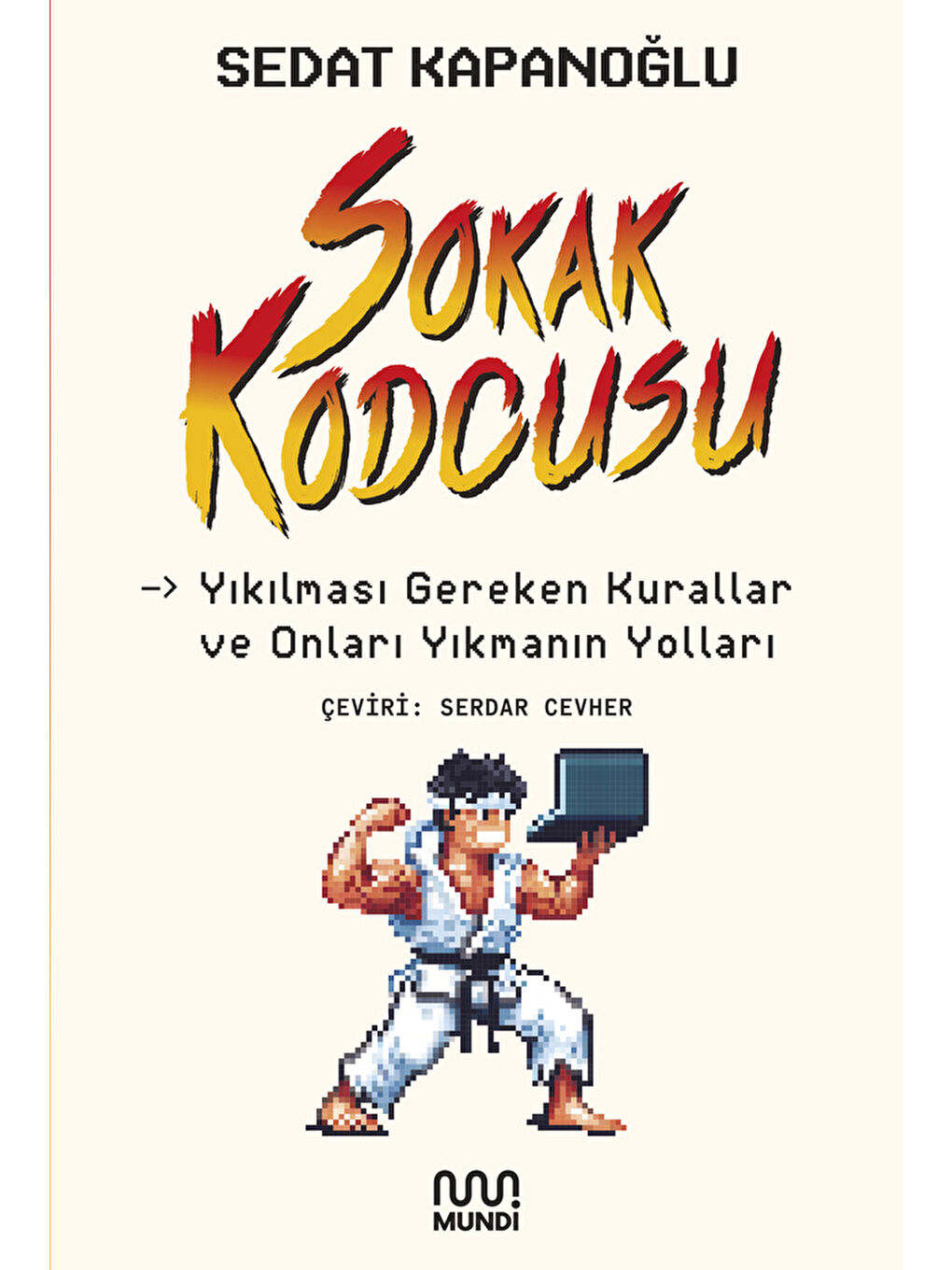 Mundi Renksiz Sokak Kodcusu