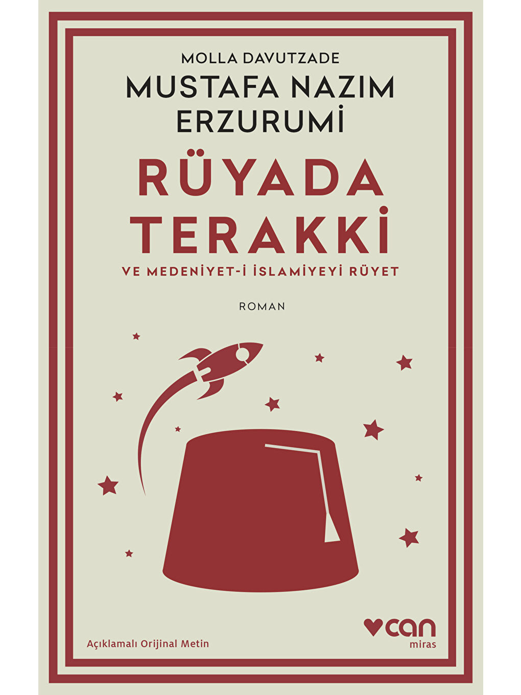 Can Yayınları Renksiz Rüyada Terakki ve Medeniyet-i İslamiyeyi Rüyet