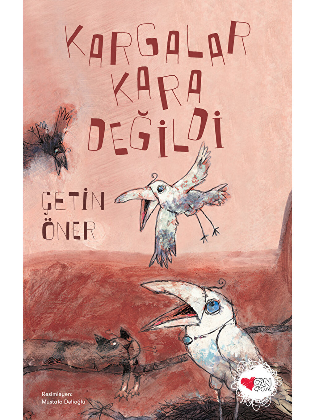 Kargalar Kara Değildi