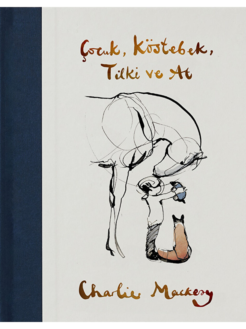 Çocuk, Köstebek, Tilki ve At