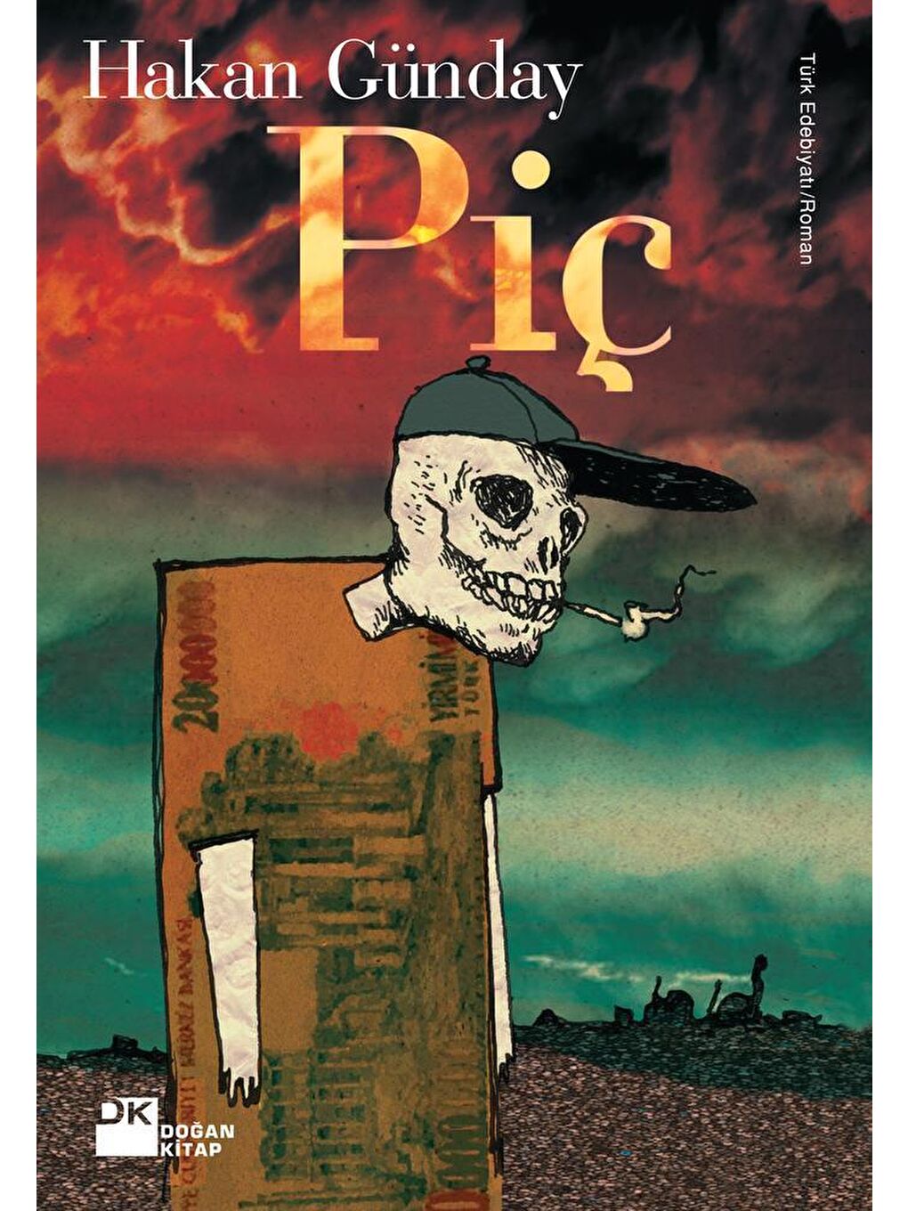 Doğan Kitap Piç - Hakan Günday