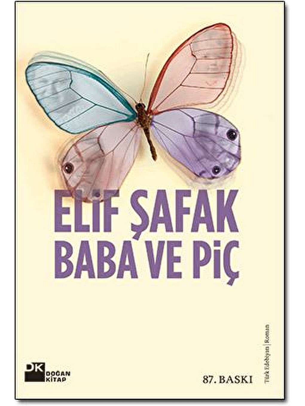 Baba Ve Piç - Elif Şafak