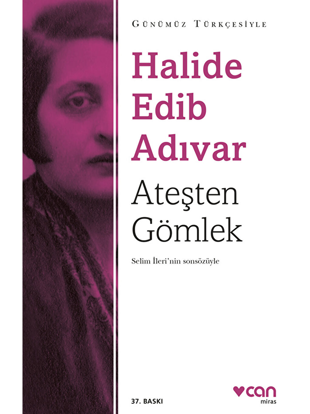Ateşten Gömlek (Günümüz Türkçesiyle)