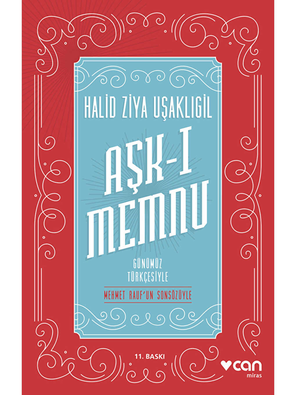 Aşk-ı Memnu (Günümüz Türkçesiyle)
