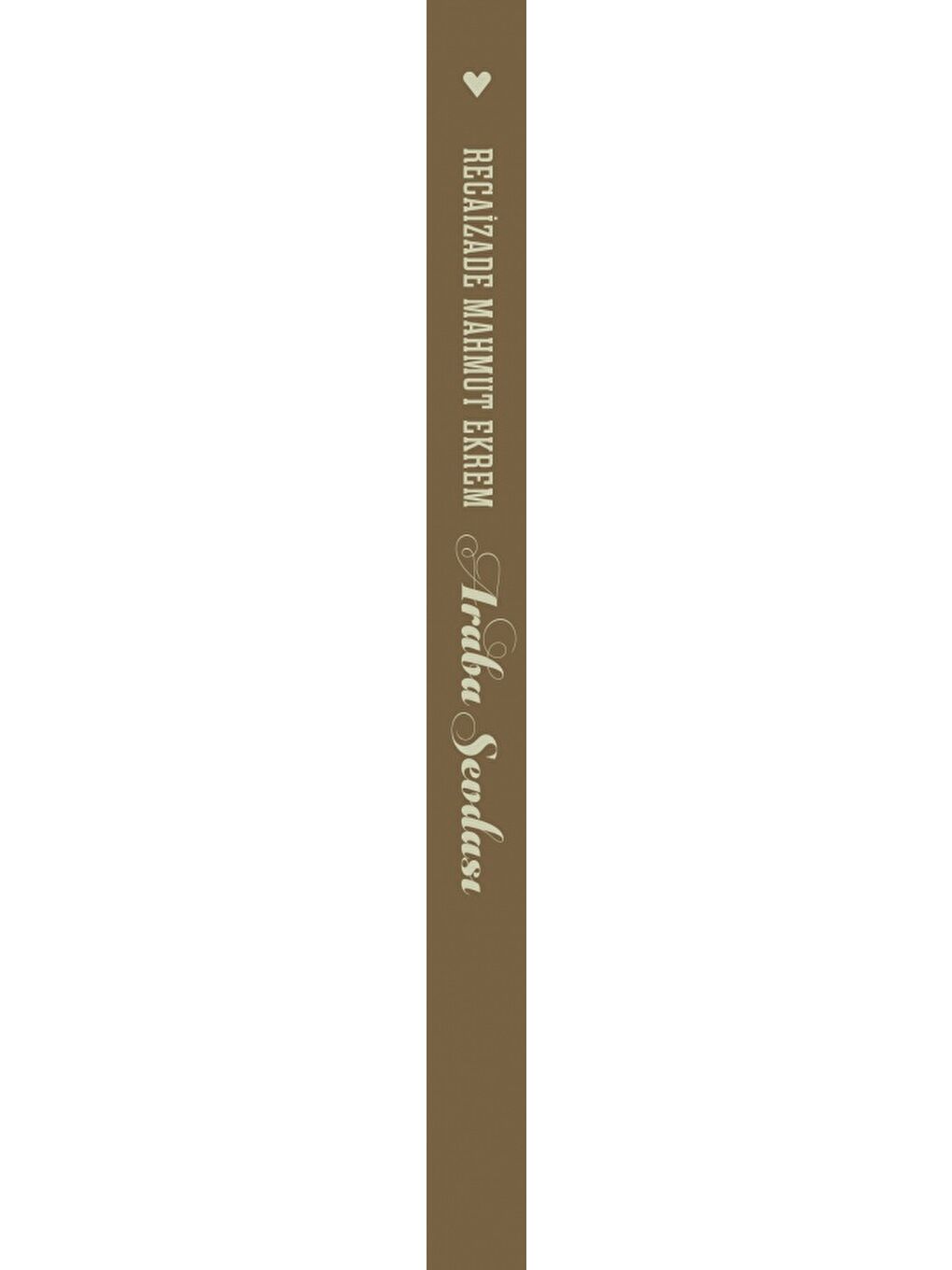 Araba Sevdası (Günümüz Türkçesiyle)-1