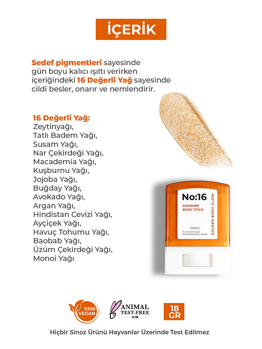 Sinoz No:16 Işılıtı Verici Mucizevi Stick 18 g - 2