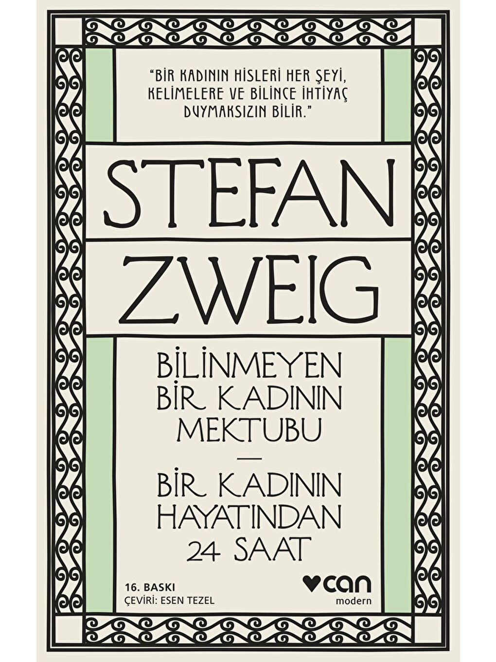 Bilinmeyen Bir Kadının Mektubu - Bir Kadının Hayatından 24 Saat